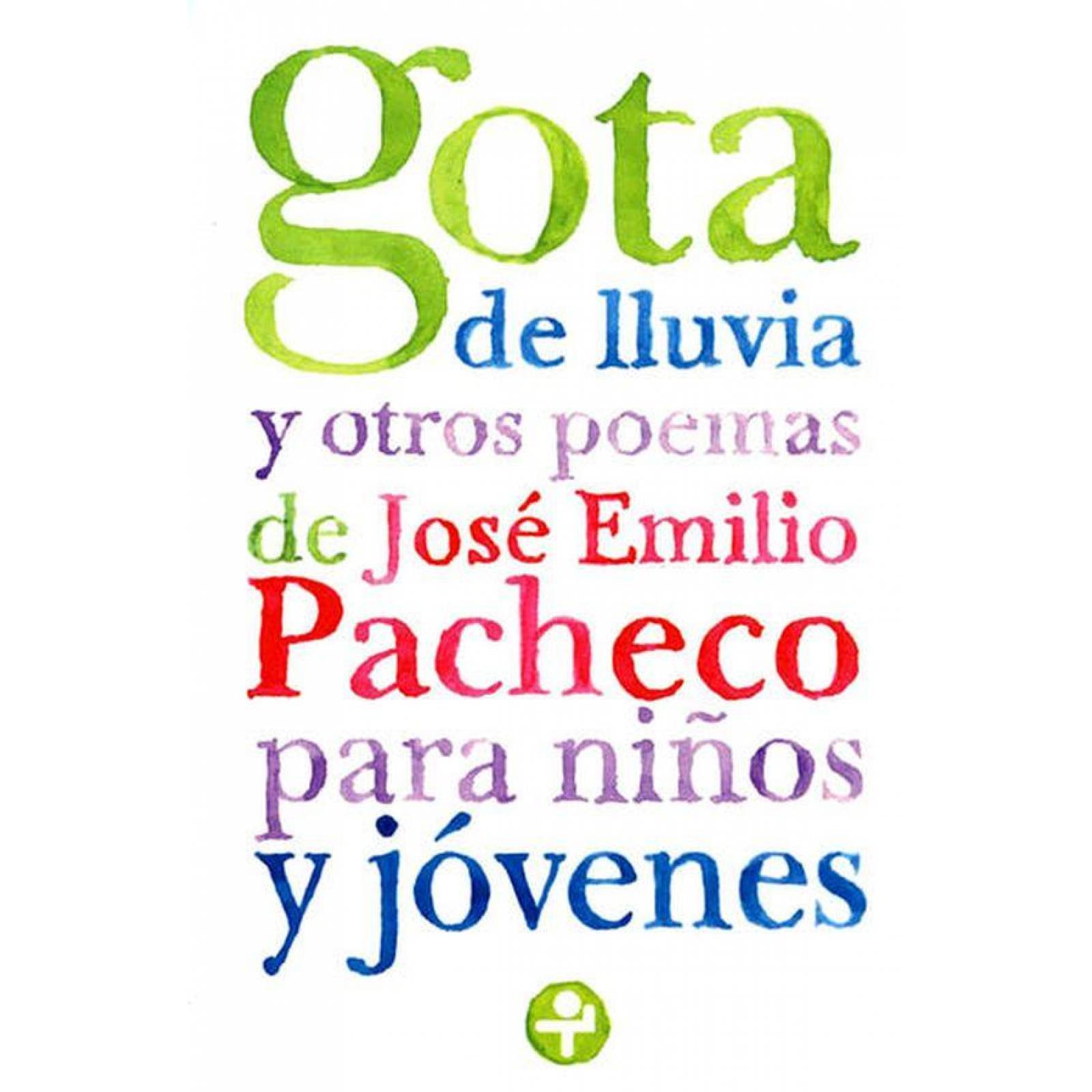 Gota De Lluvia Y Otros Poemas Para Niños Y Jovenes