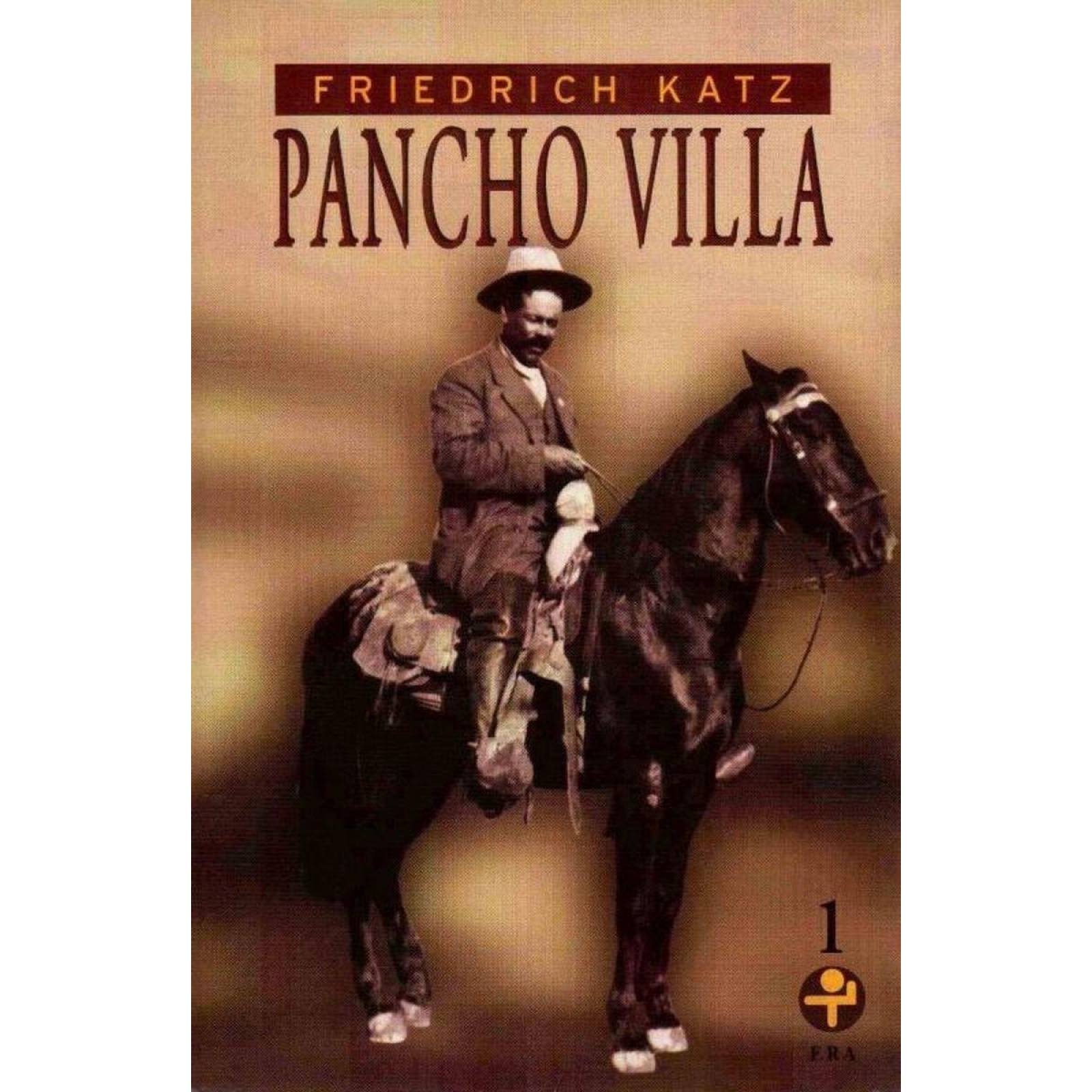 Pancho Villa. (Dos Tomos)