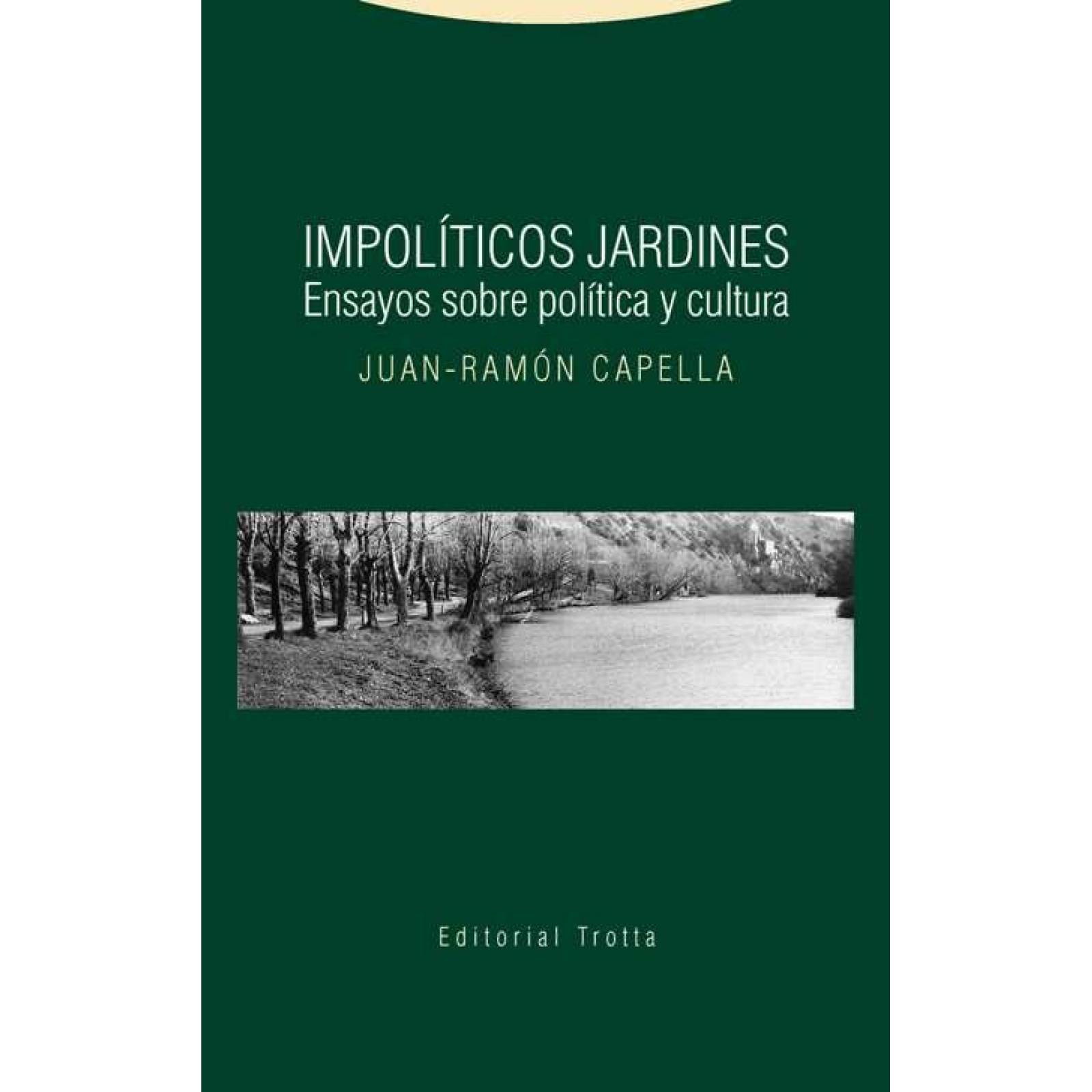 Impolíticos jardines