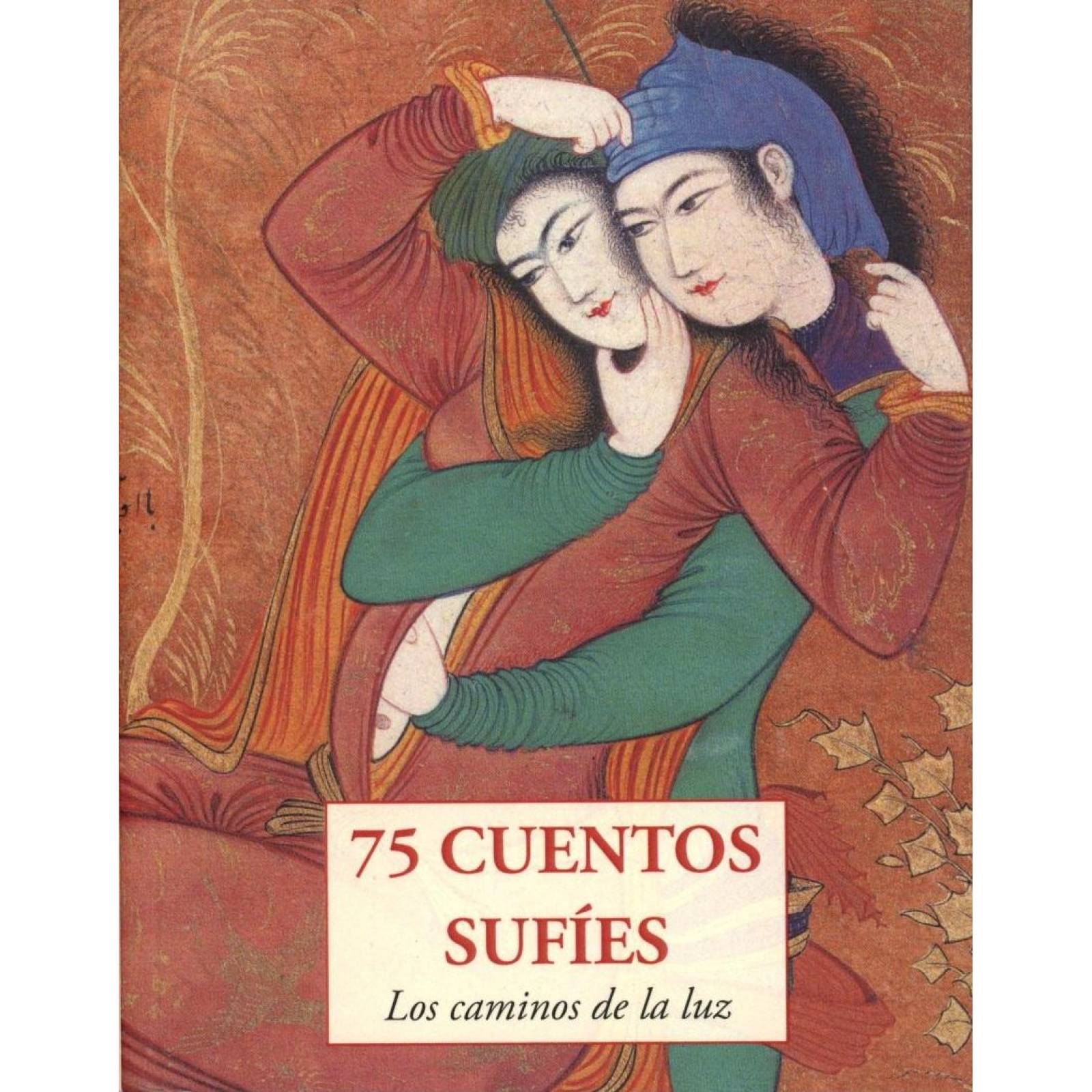 75 Cuentos Sufíes 