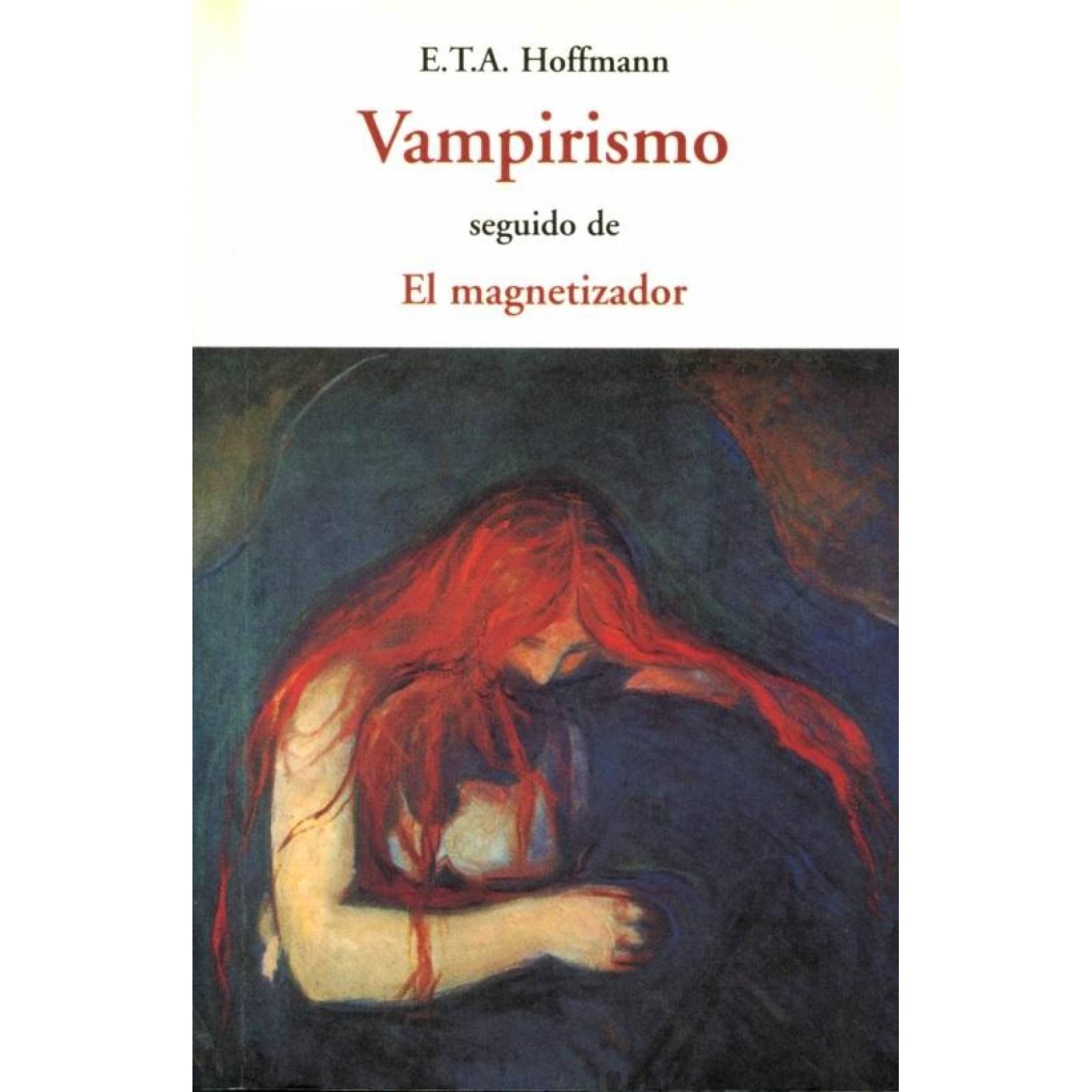 Vampirismo; El Magnetizador 