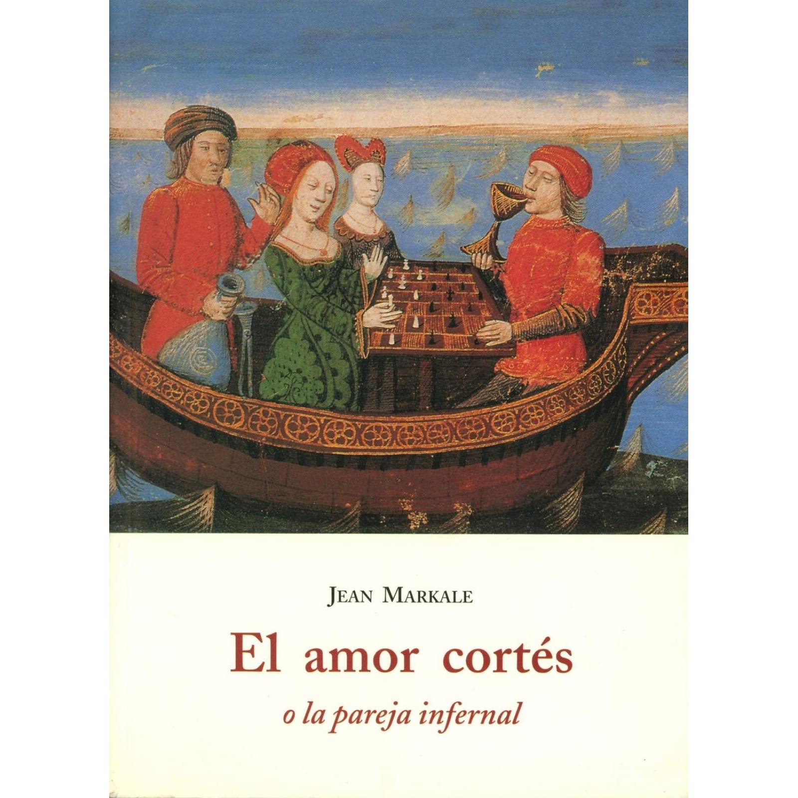 El Amor Cortés O La Pareja Infernal