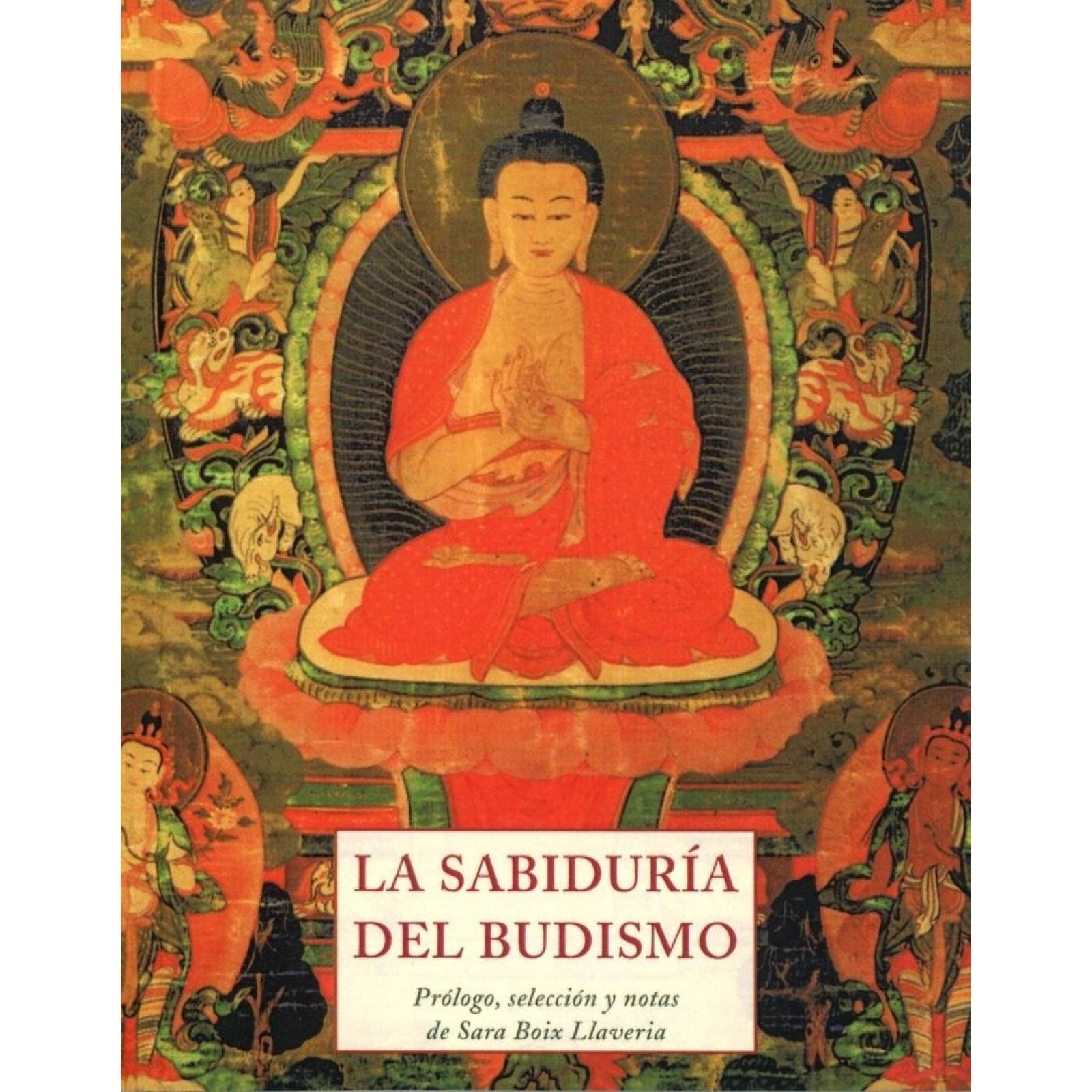 La Sabiduría Del Budismo