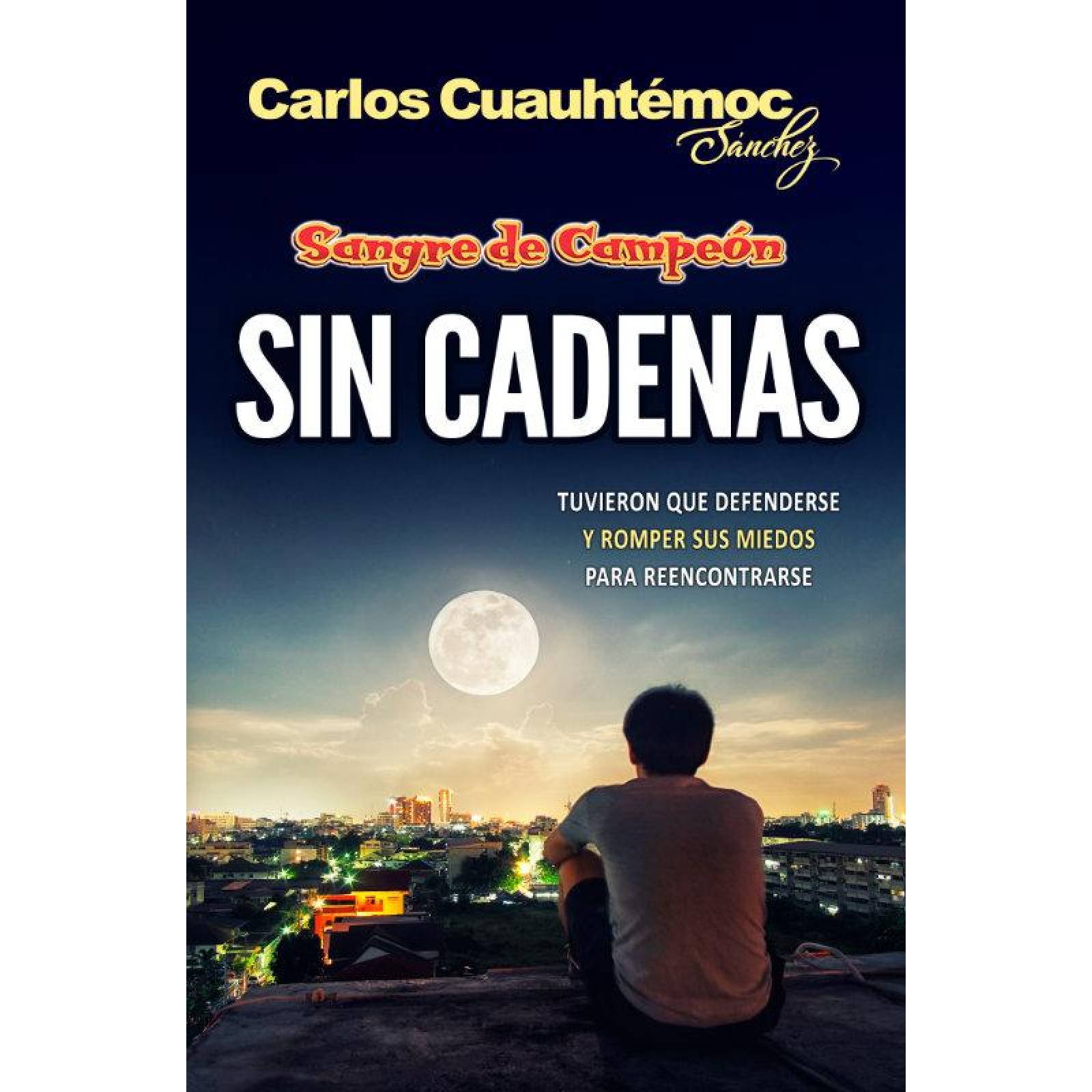 Sin Cadenas Sangre de campeón