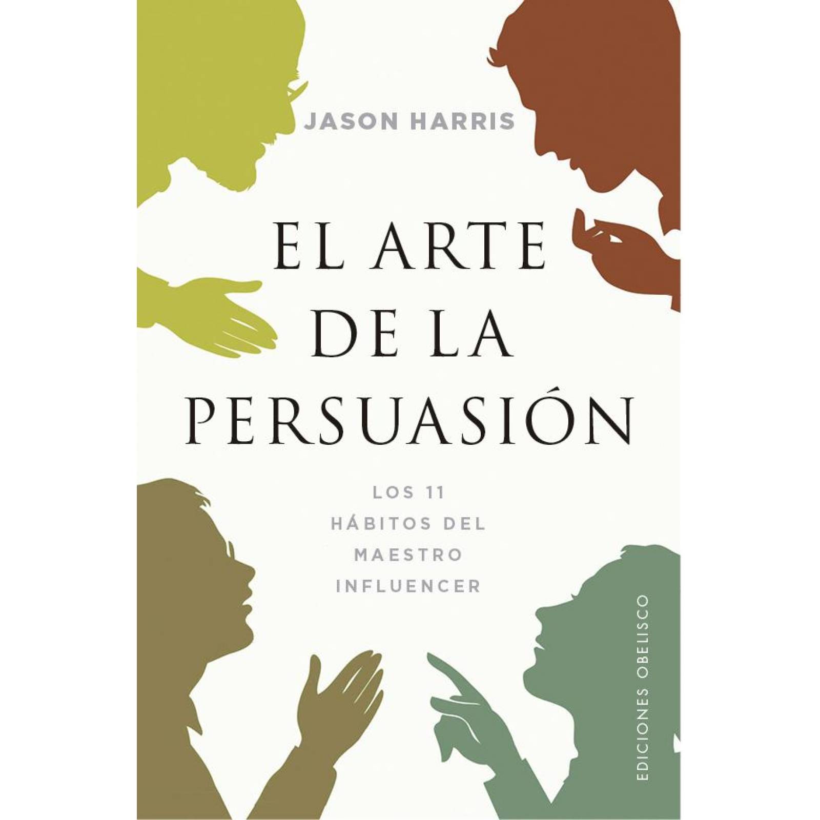 El arte de la persuasión 