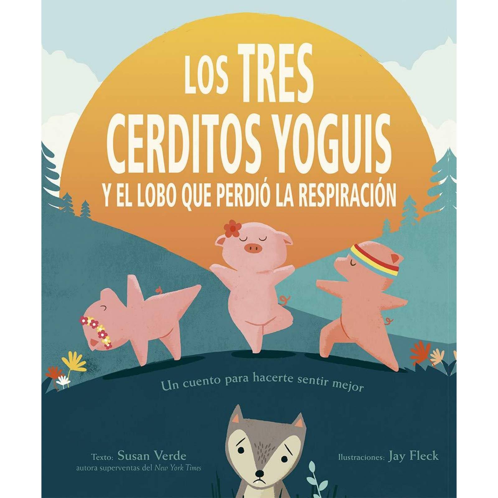 Los tres cerditos yoguis y el lobo que perdió la respiración 