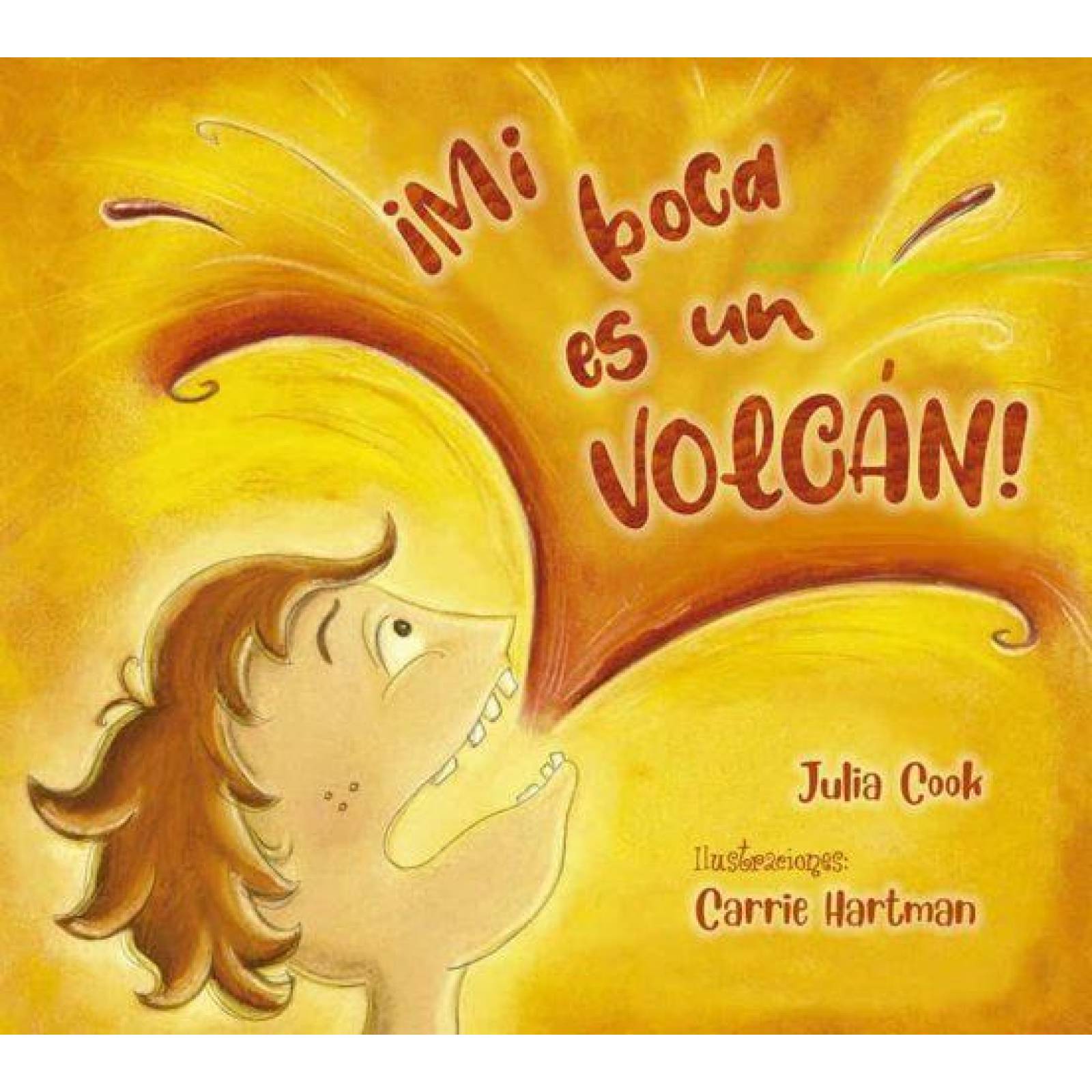 ¡Mi boca es un volcán! 