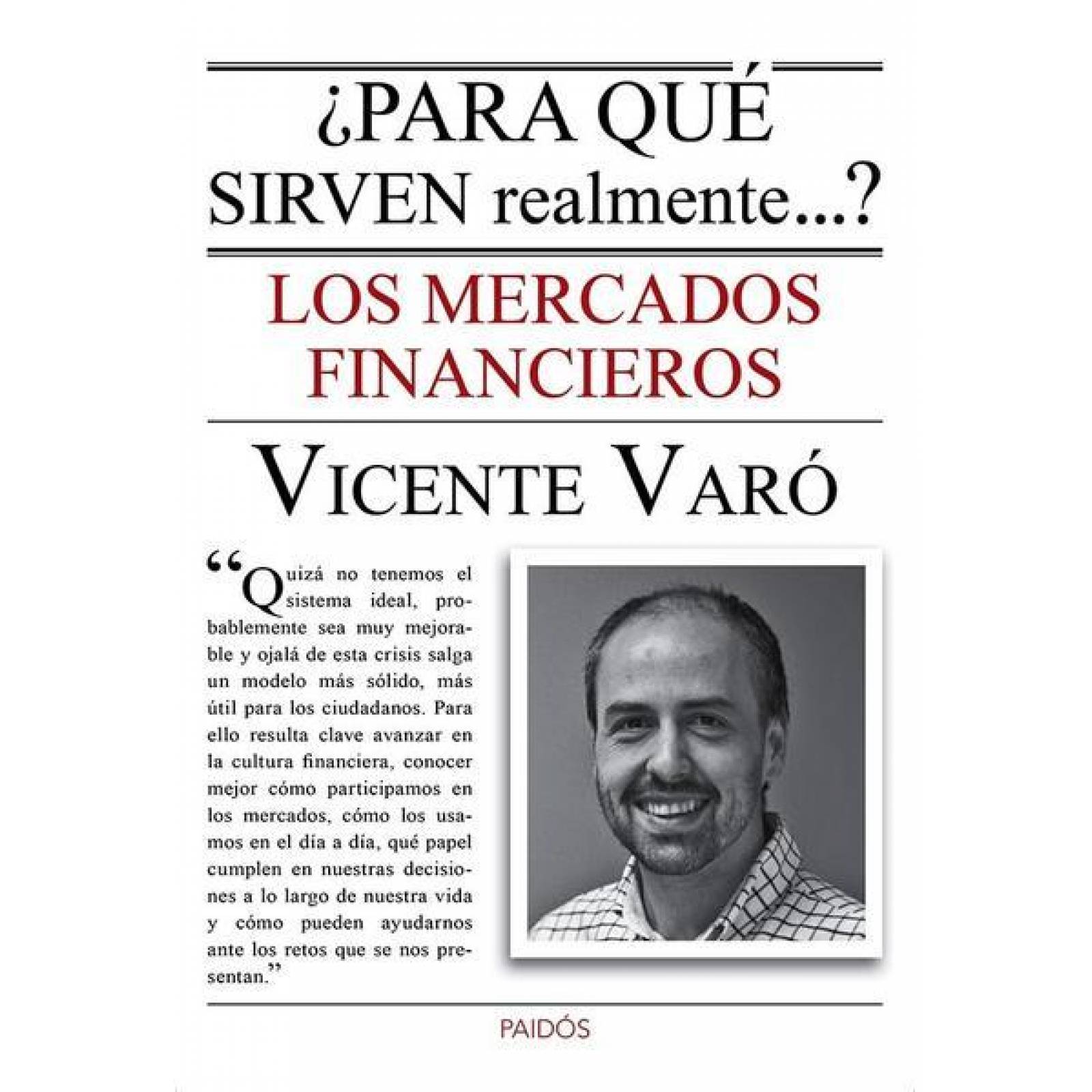 ¿Para Qué Sirven Realmente Los Mercados Financieros?