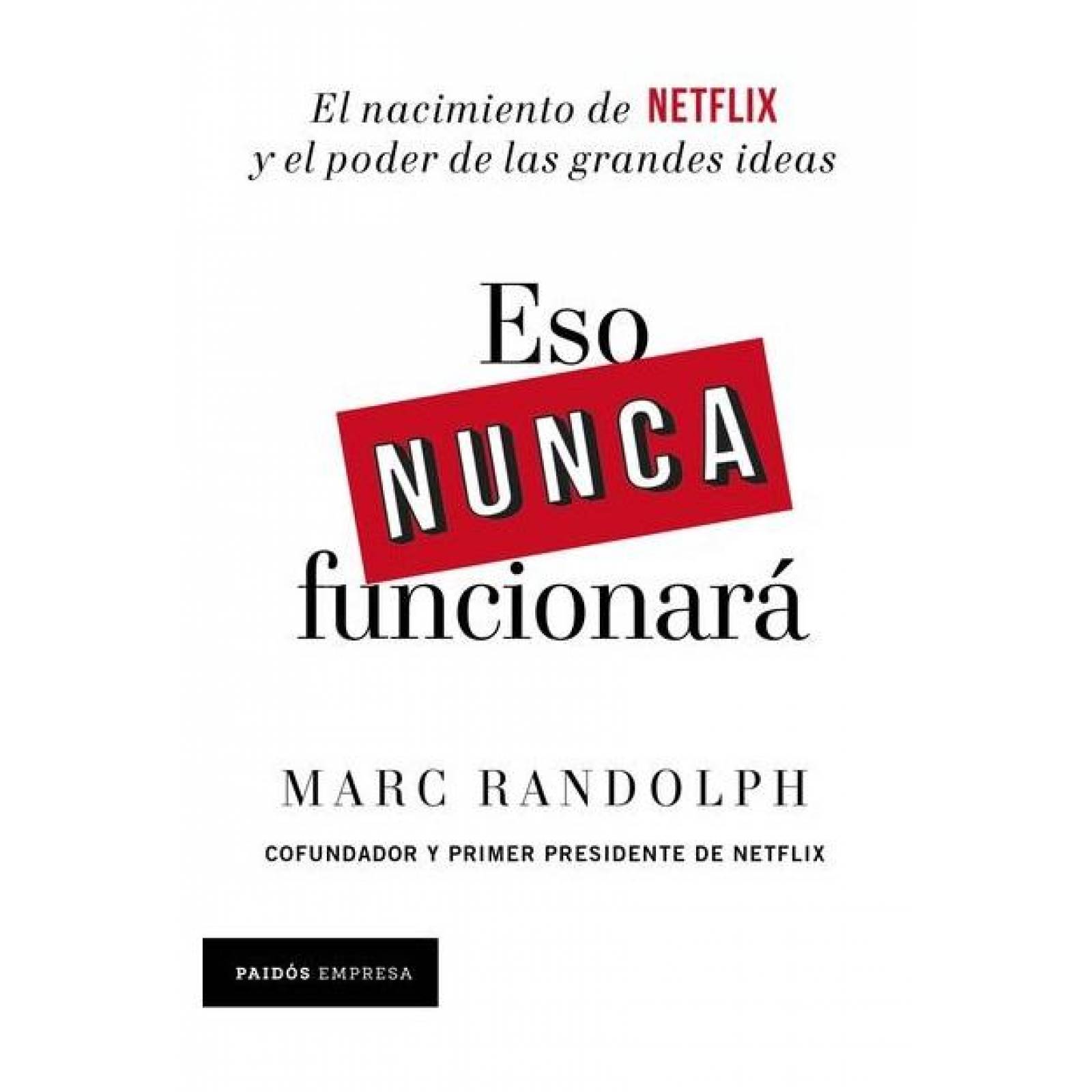 Eso Nunca Funcionará