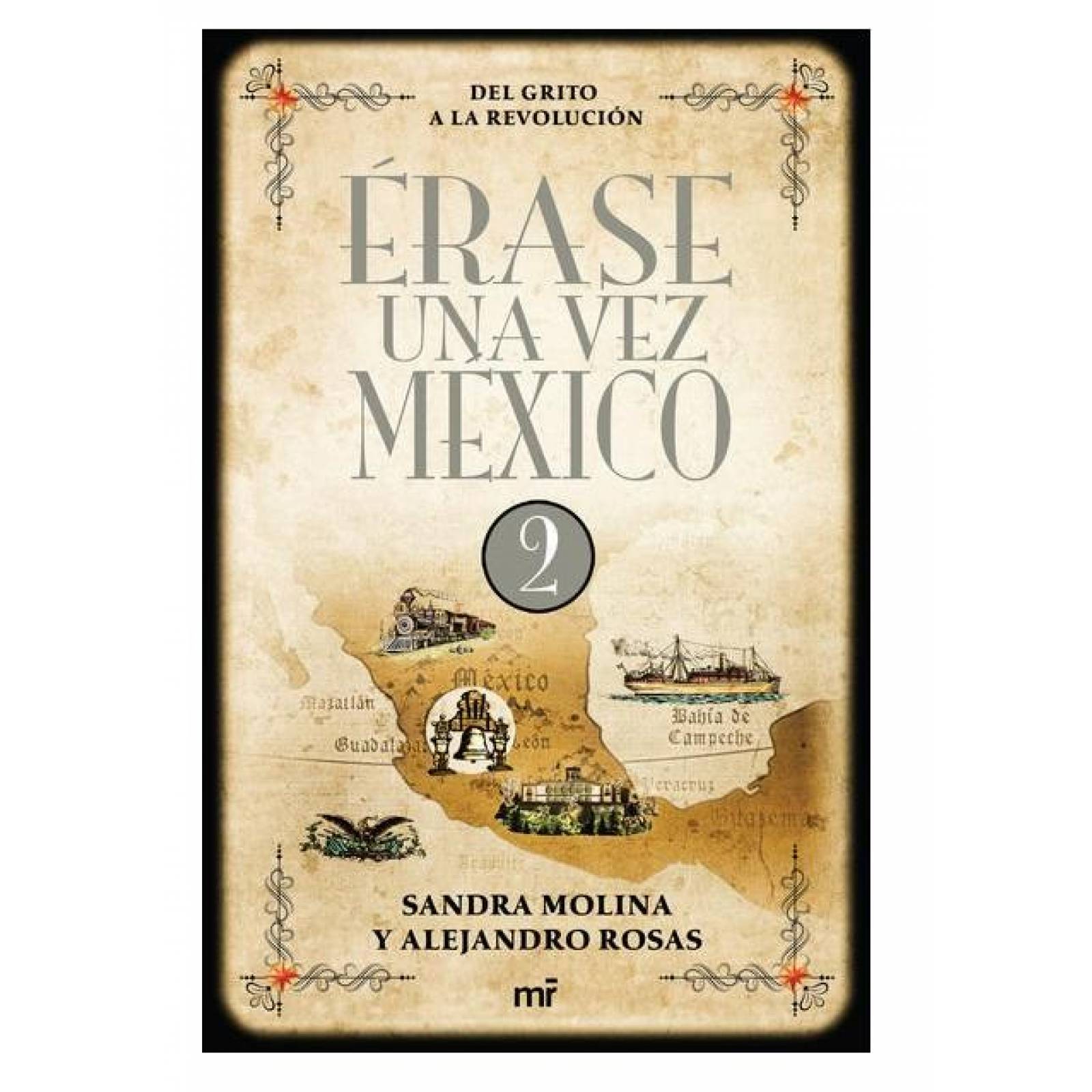 Érase Una Vez México 2 