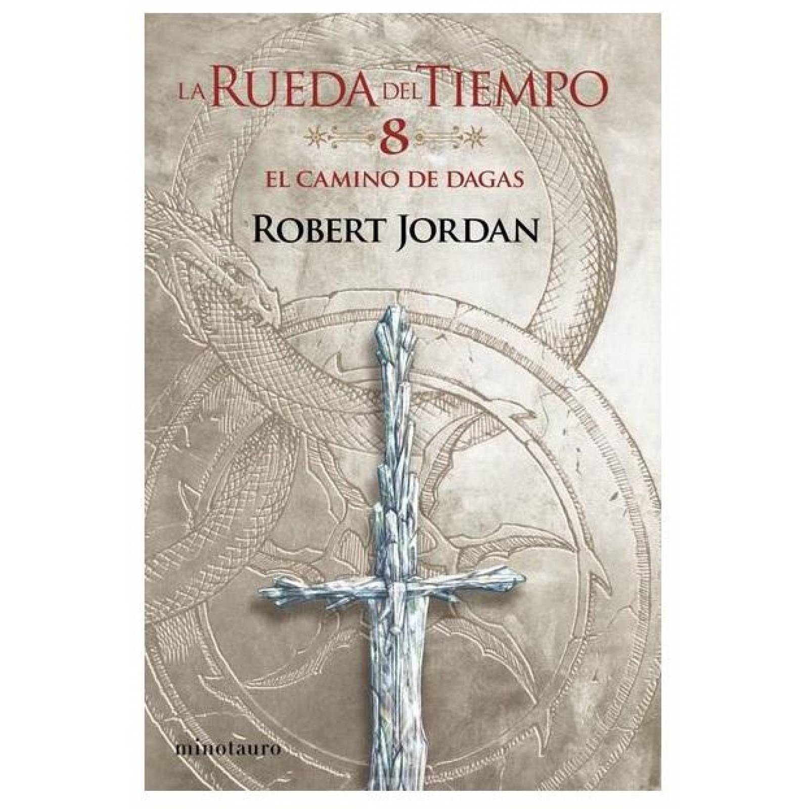 La Rueda Del Tiempo N 08/14 El Camino De Dagas