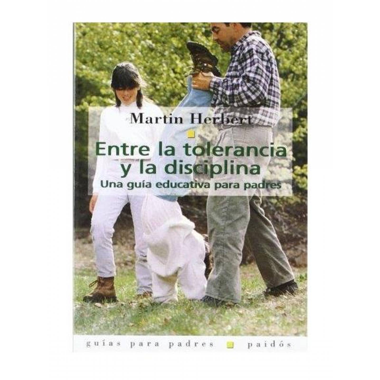 Entre La Tolerancia Y La Disciplina