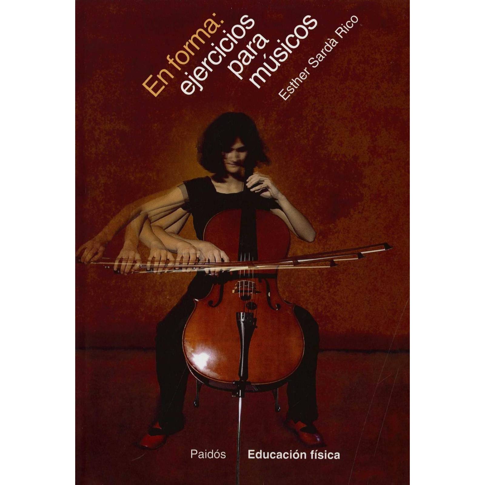 En Forma. Ejercicios Para Músicos 