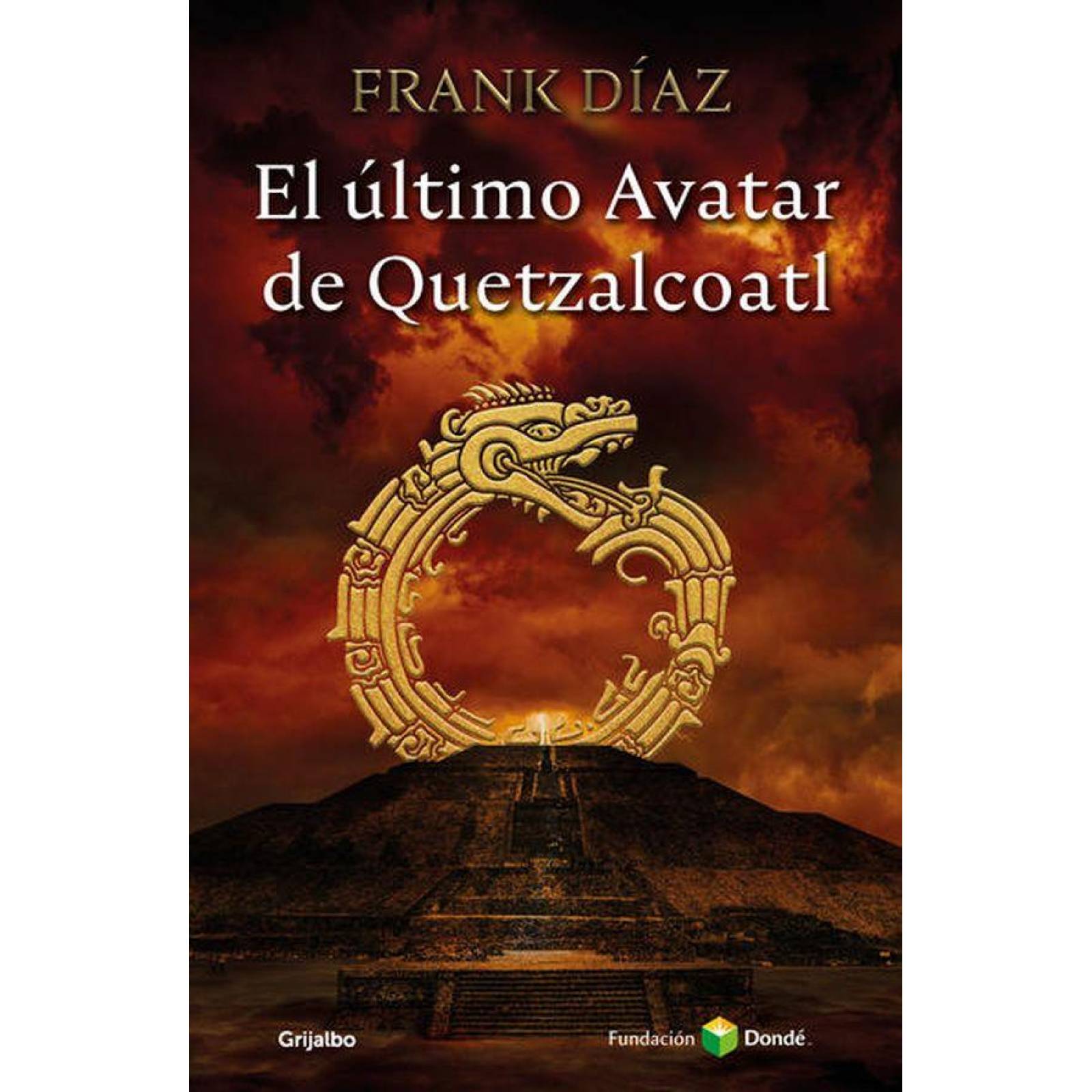 El Ultimo Avatar De Quetzacoatl 