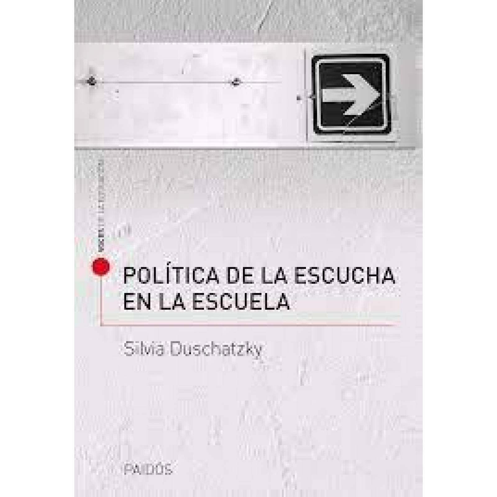 Politica De La Escucha En La Escuela 