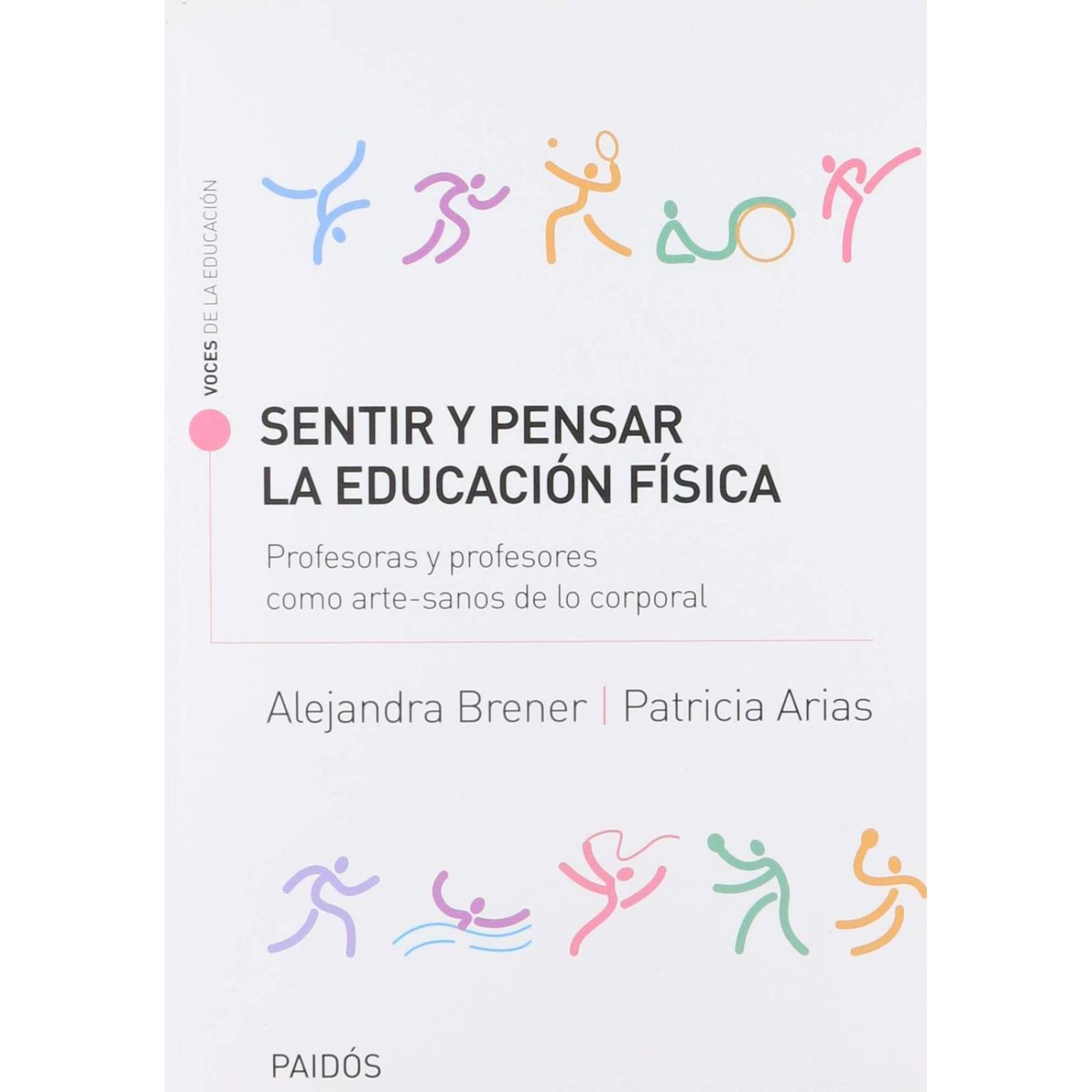Sentir Y Pensar La Educacion Fisica 