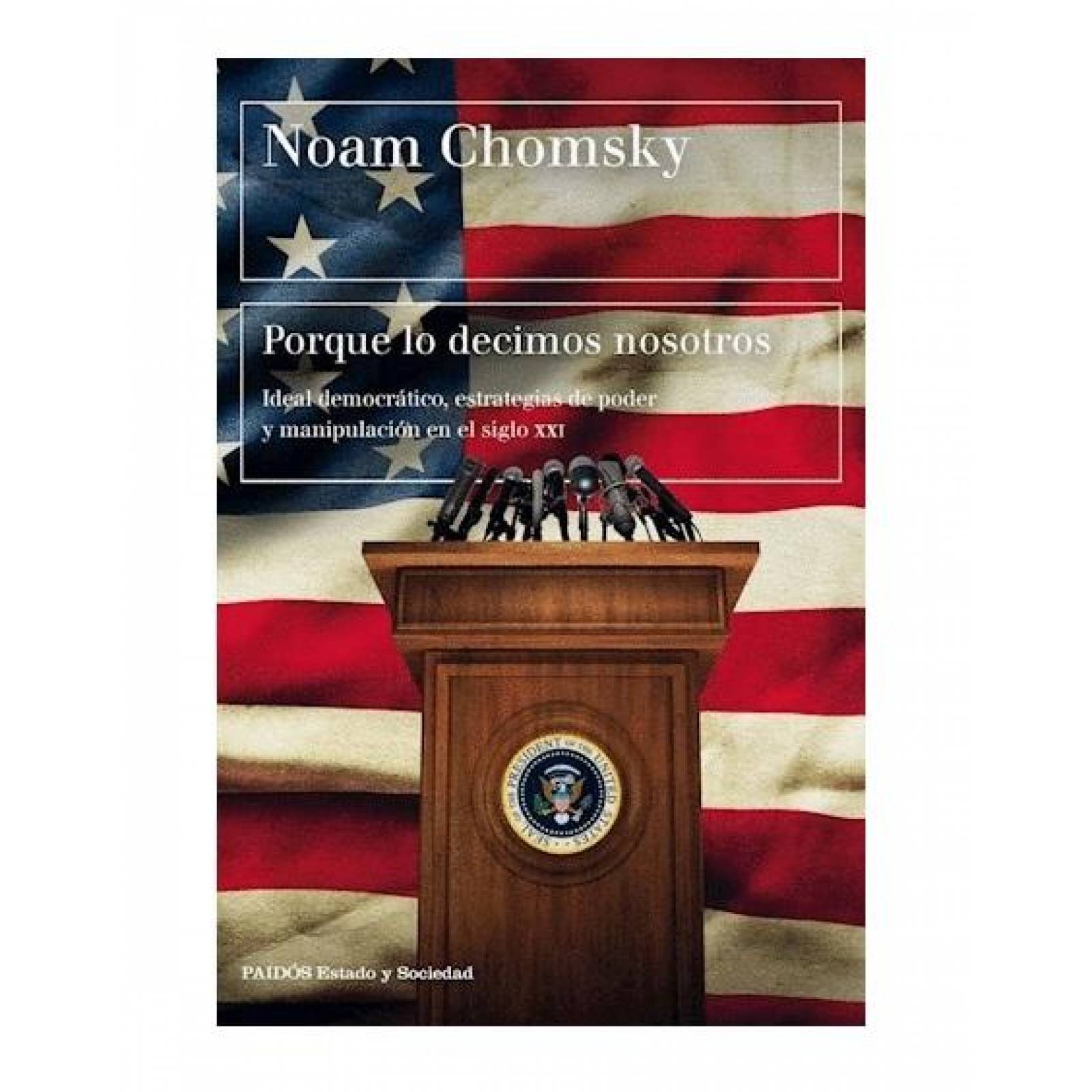 Porque Lo Decimos Nosotros 