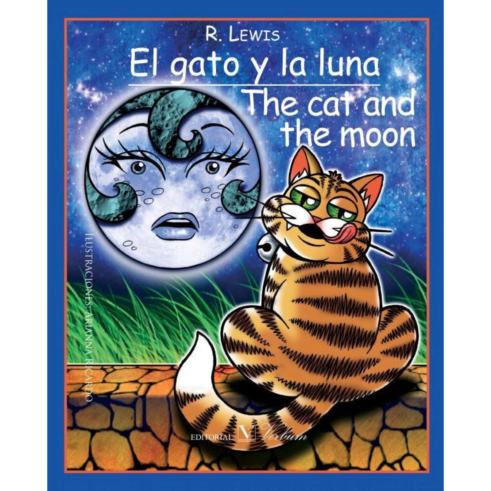 El Gato Y La Luna The Cat And Moon. Bilingue 