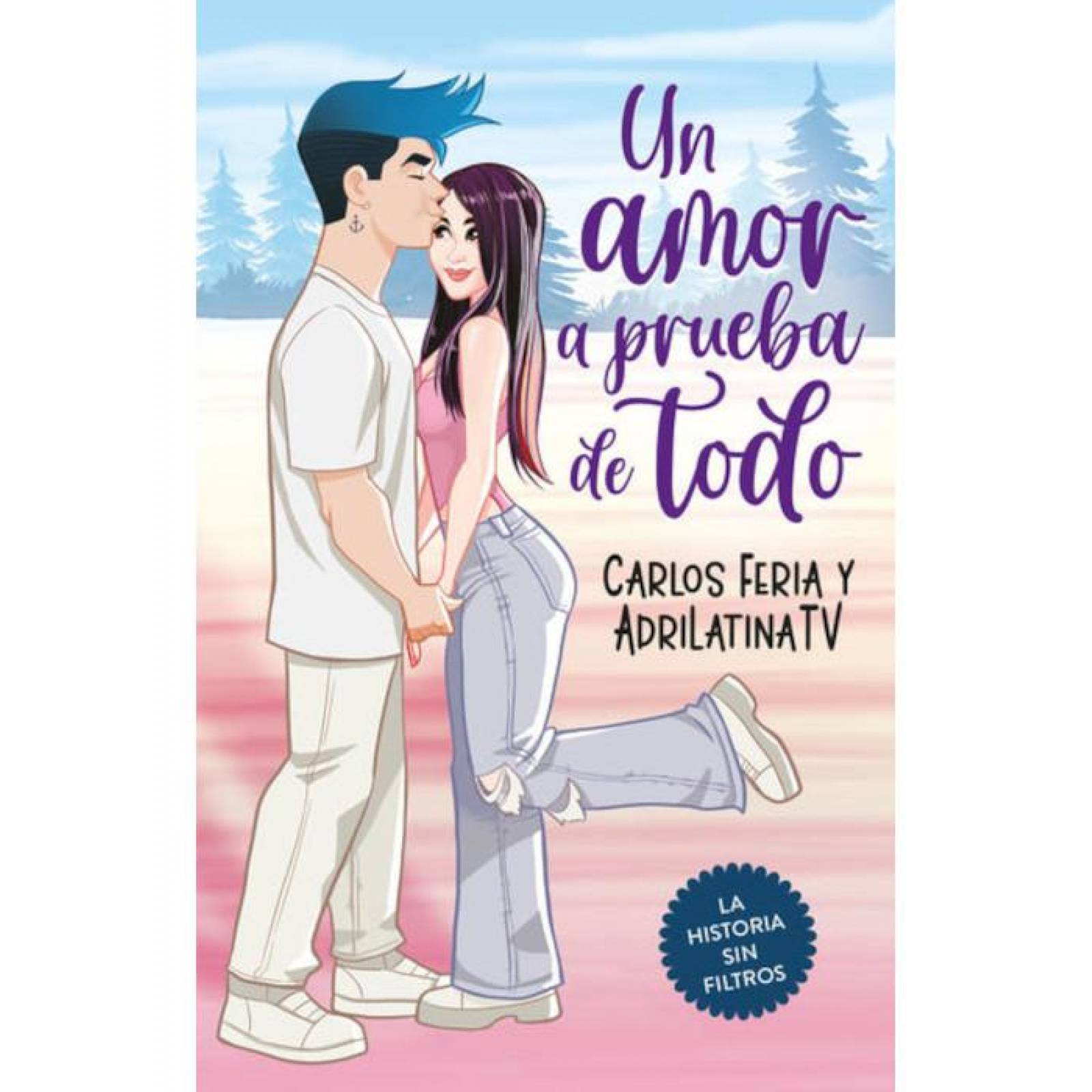 Un Amor A Prueba De Todo 