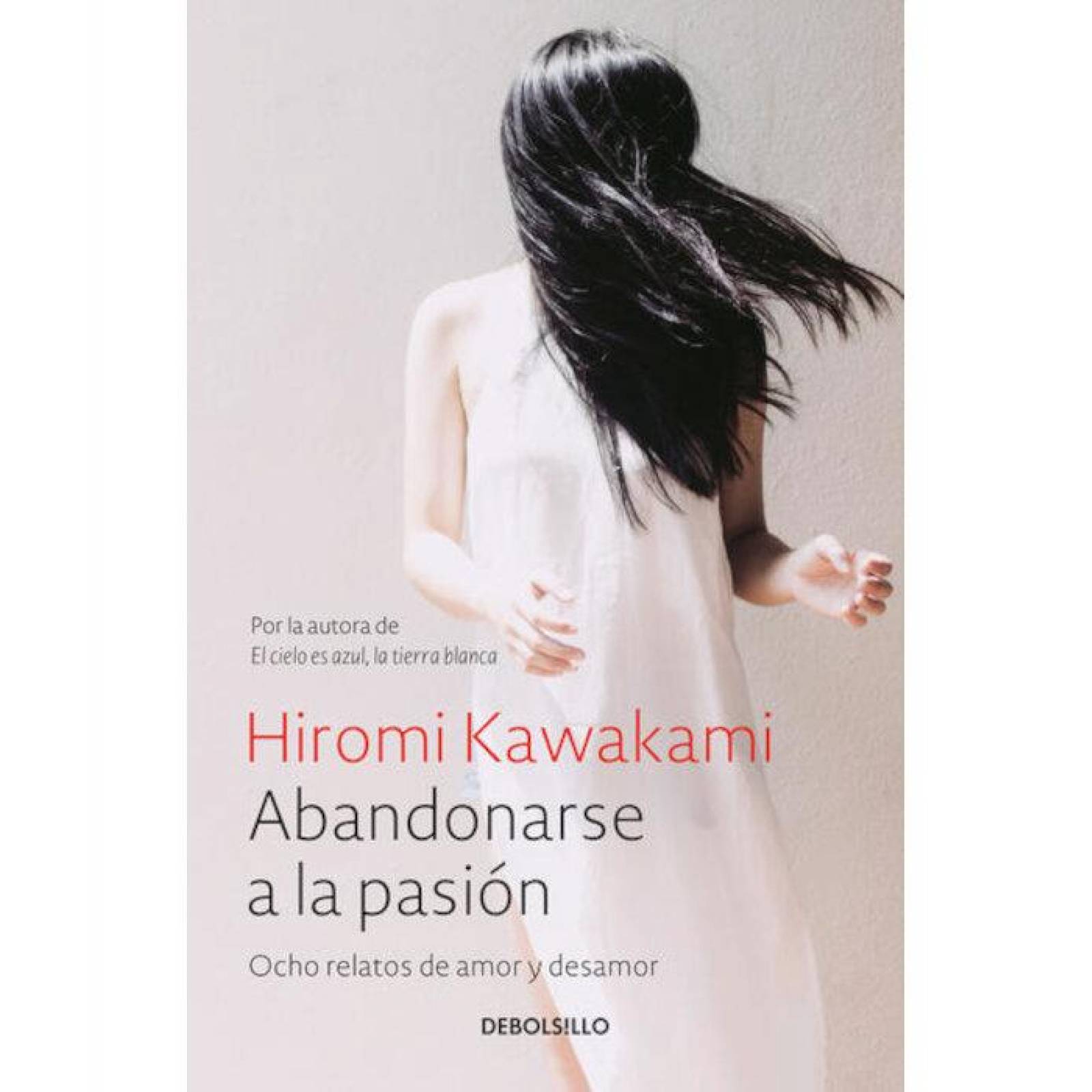 Abandonarse A La Pasion 