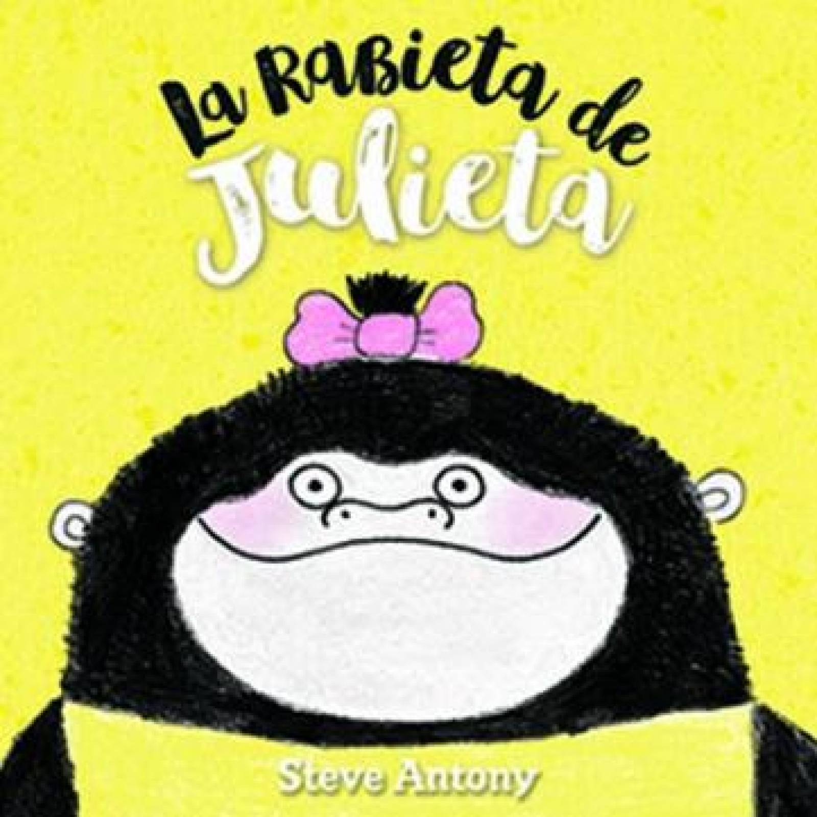 LA RABIETA DE JULIETA 