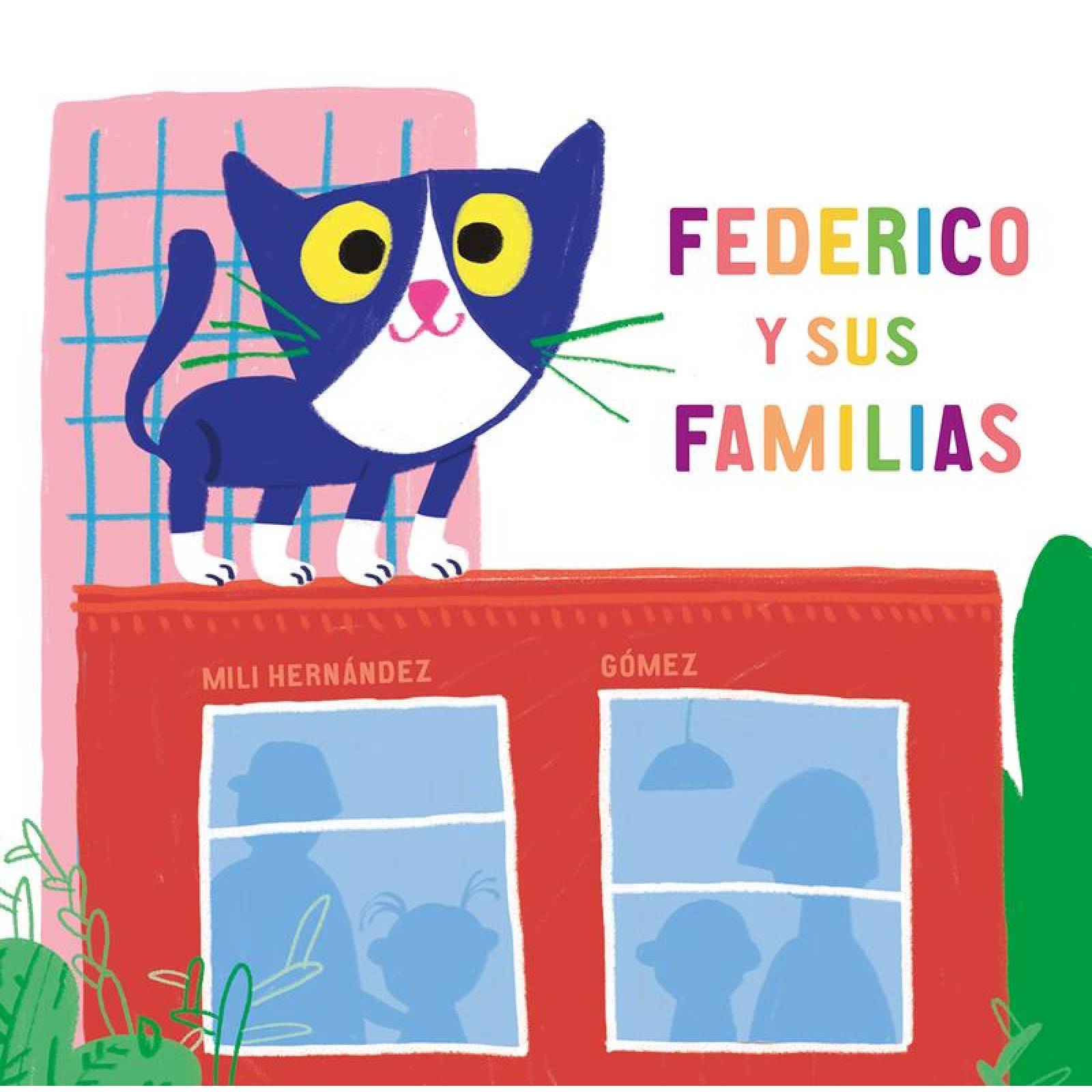 FEDERICO Y SUS FAMILIAS 