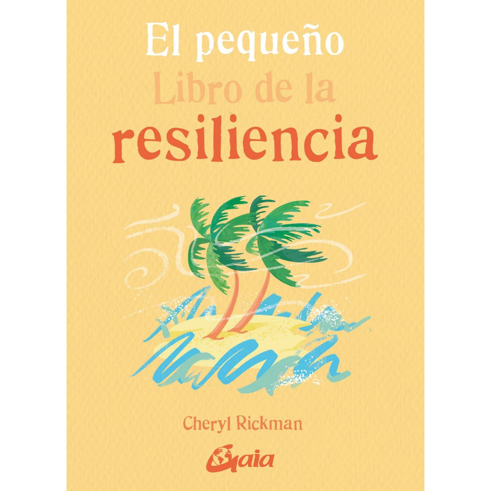 El Pequeño libro de la resiliencia 