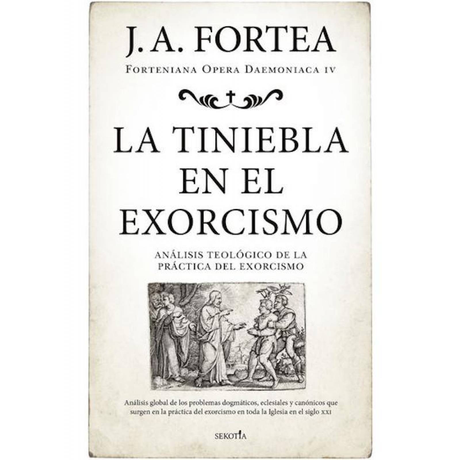 La Tiniebla En El Exorcismo (Sekotia) 