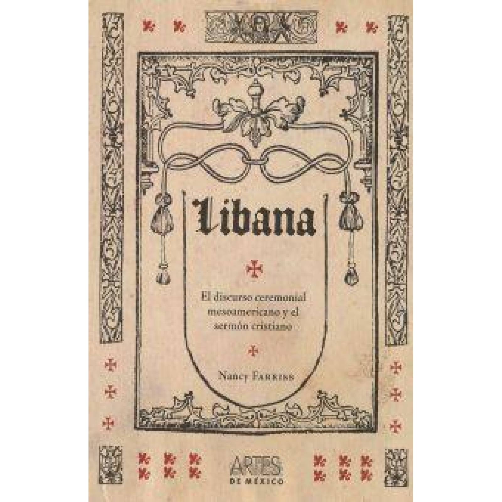 Libana - Discurso Ceremonial Mesoamericano 