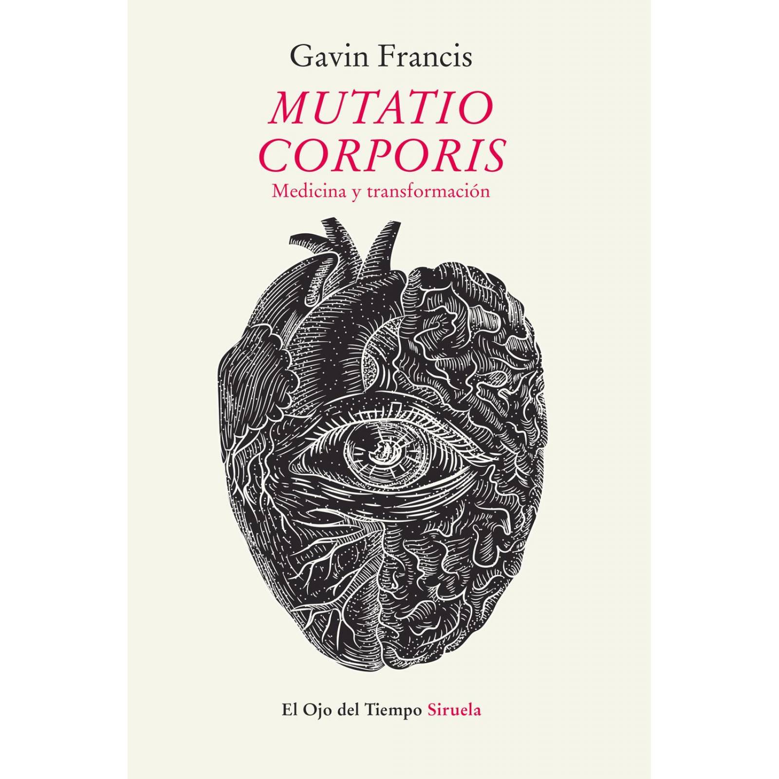 Mutatio corporis. Medicina y transformación