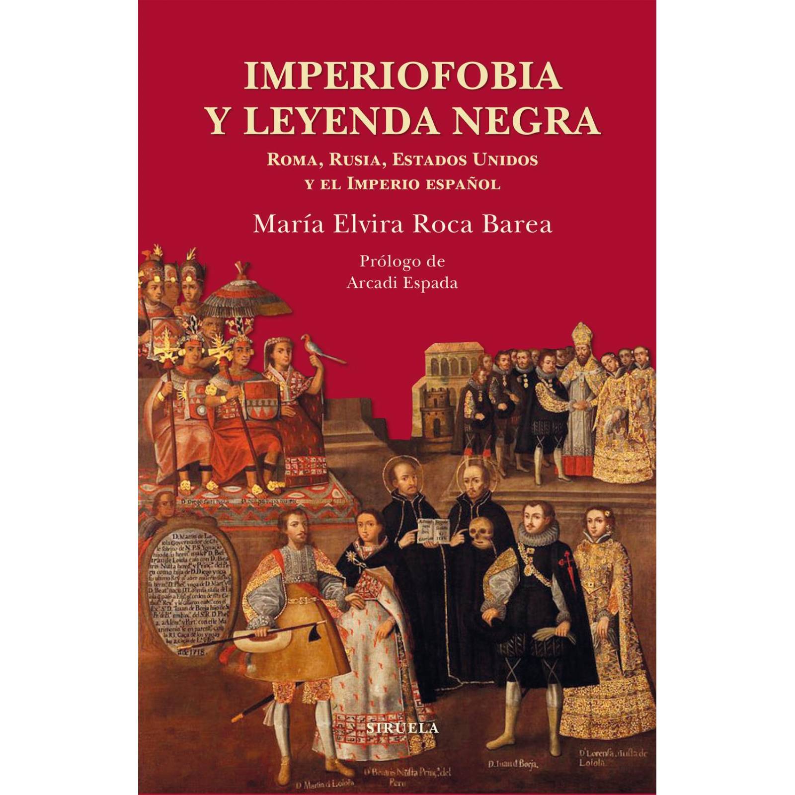 Imperiofobia y leyenda negra