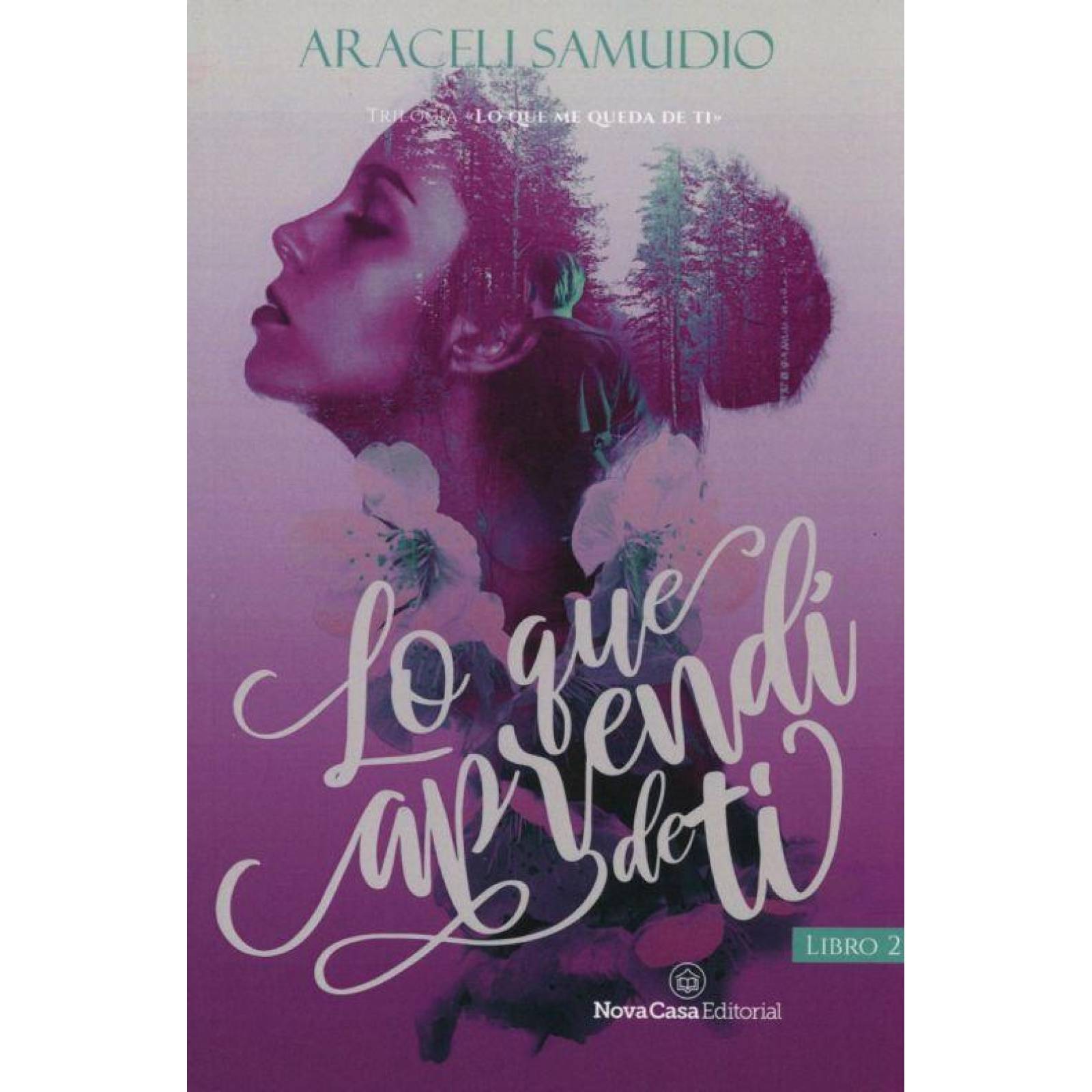 LO QUE APRENDI DE TI. LIBRO 2