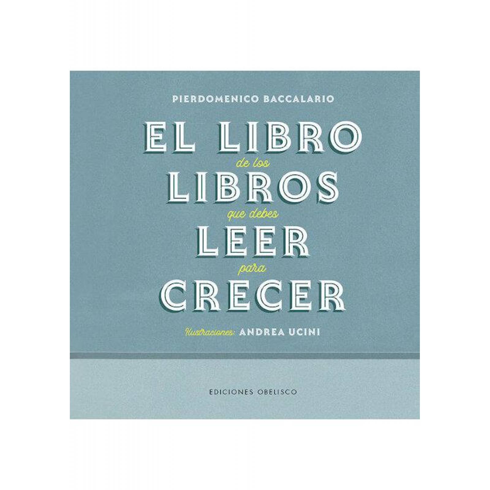 El libro de los libros que debes leer para crecer 