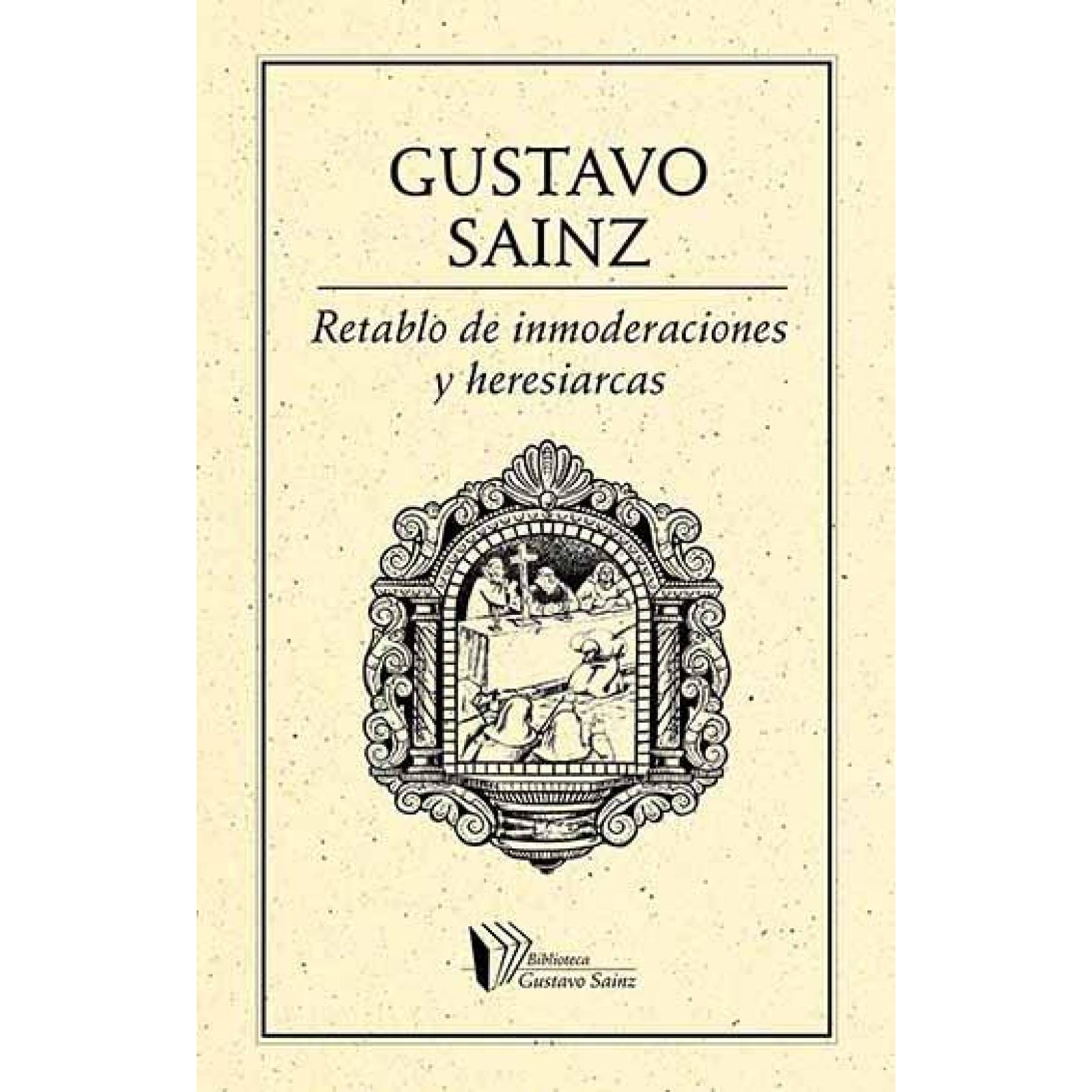 Retablo de inmoderaciones y heresiarcas 