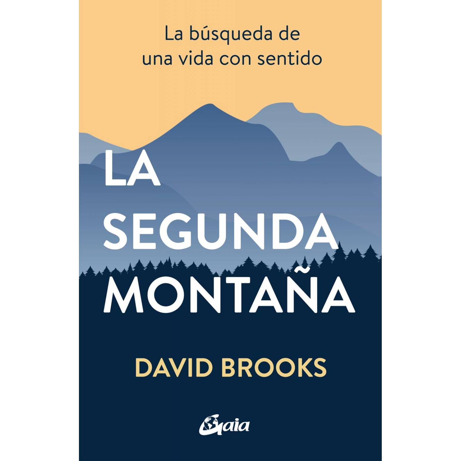 La Segunda montaña. La búsqueda de una vida con sentido 