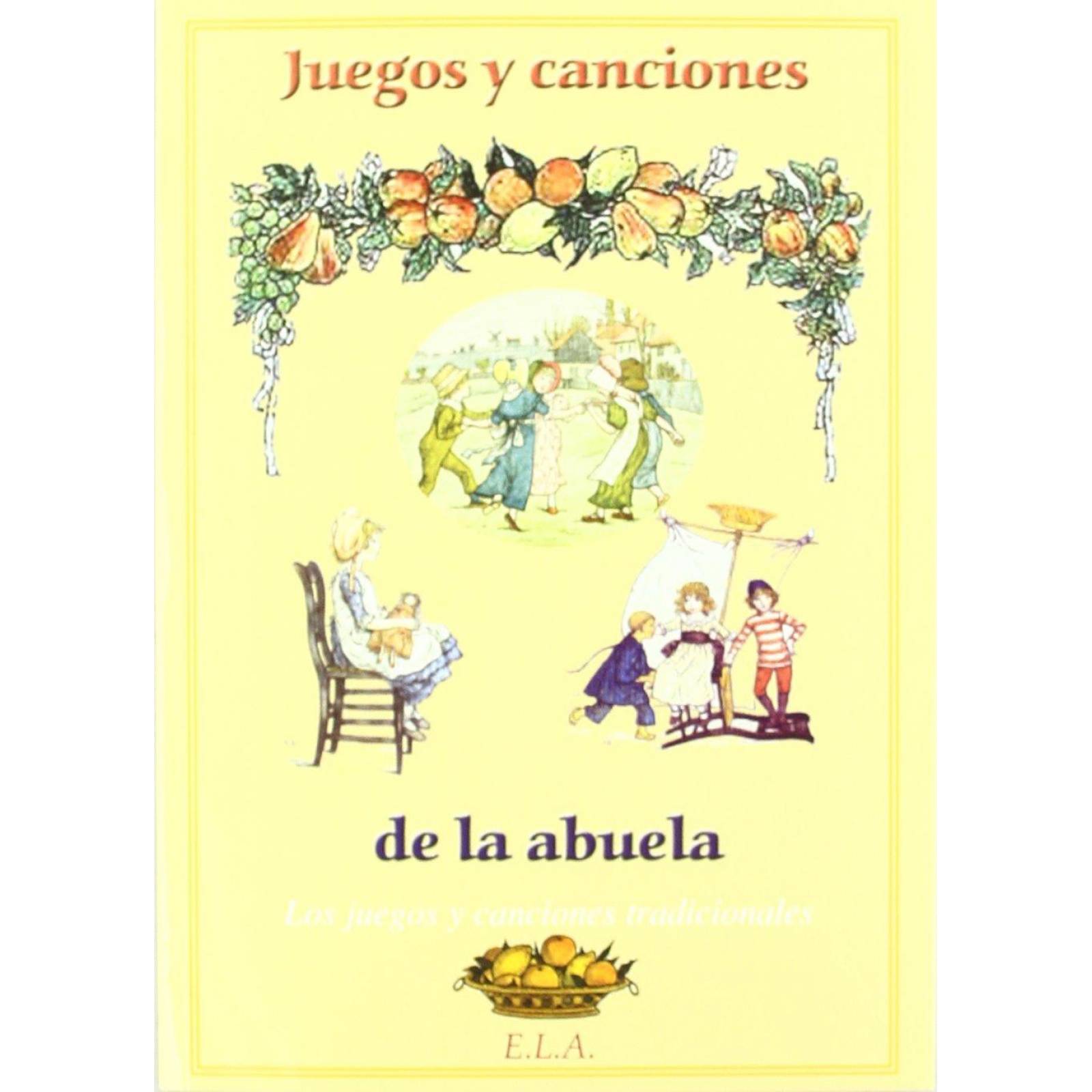 Juegos y canciones de la abuela 