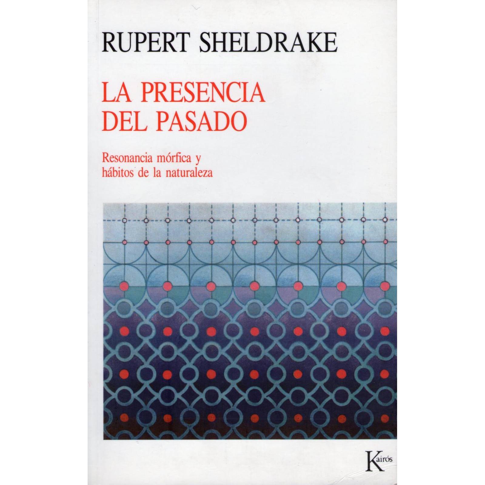 La presencia del pasado 