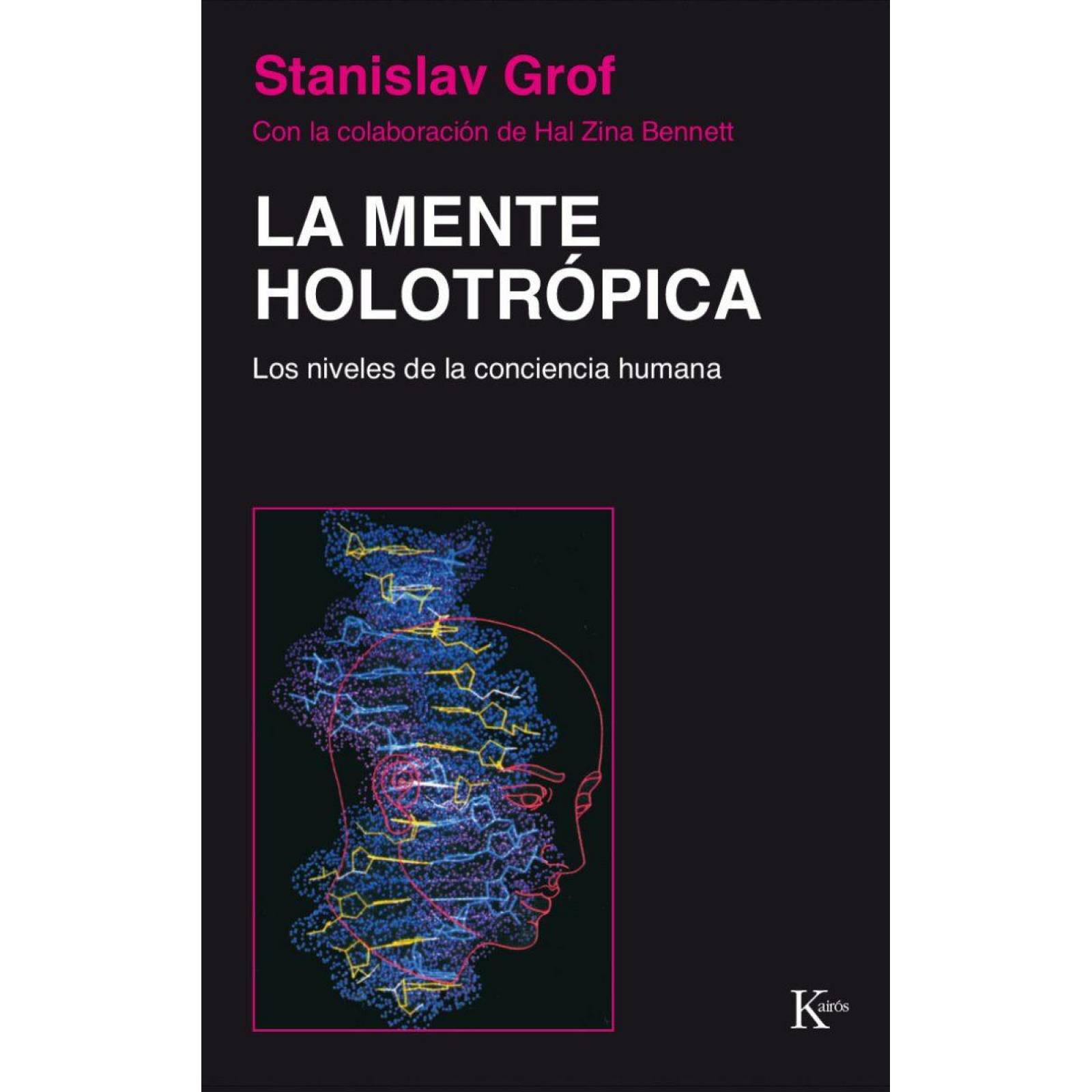 La mente holotrópica 