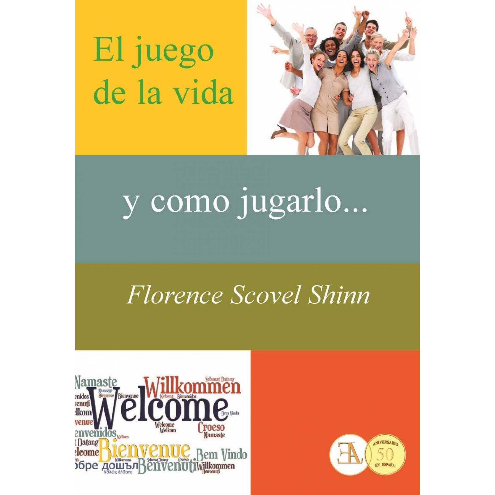 El juego de la vida y como jugarlo (Ela)