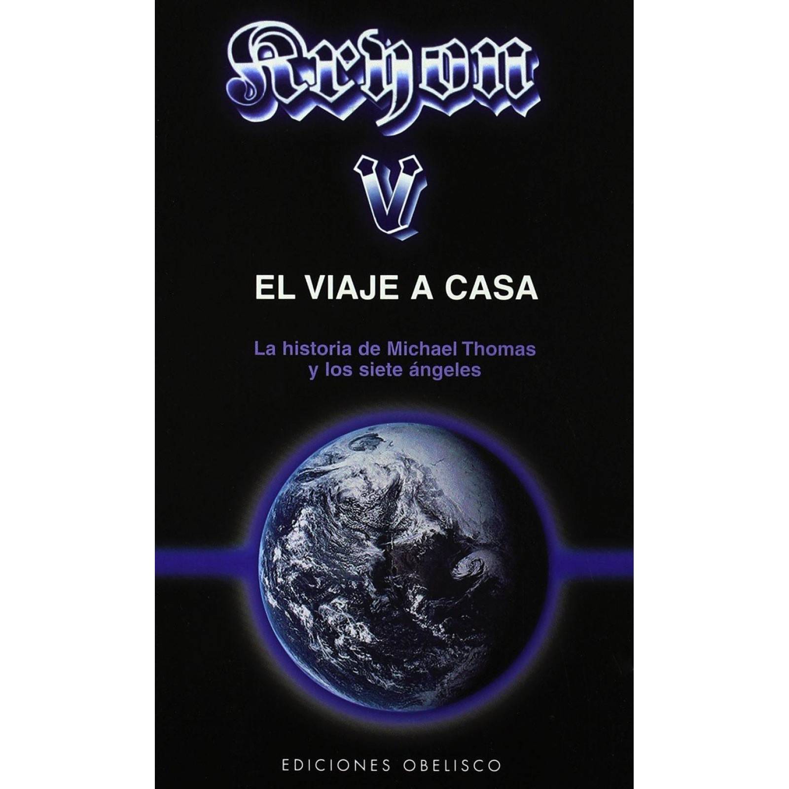 Kryon V. El Viaje A Casa 