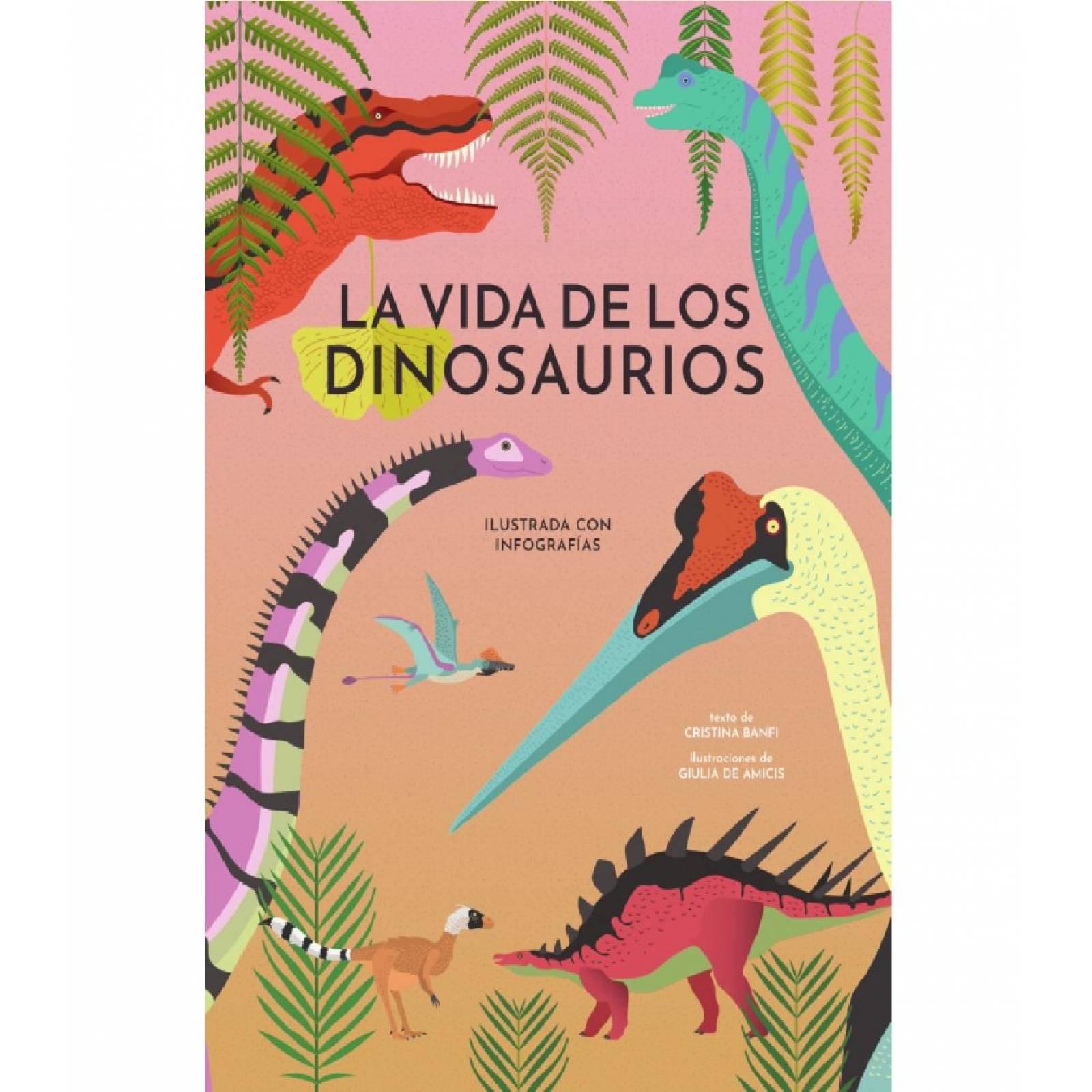 La Vida de los Dinosaurios 