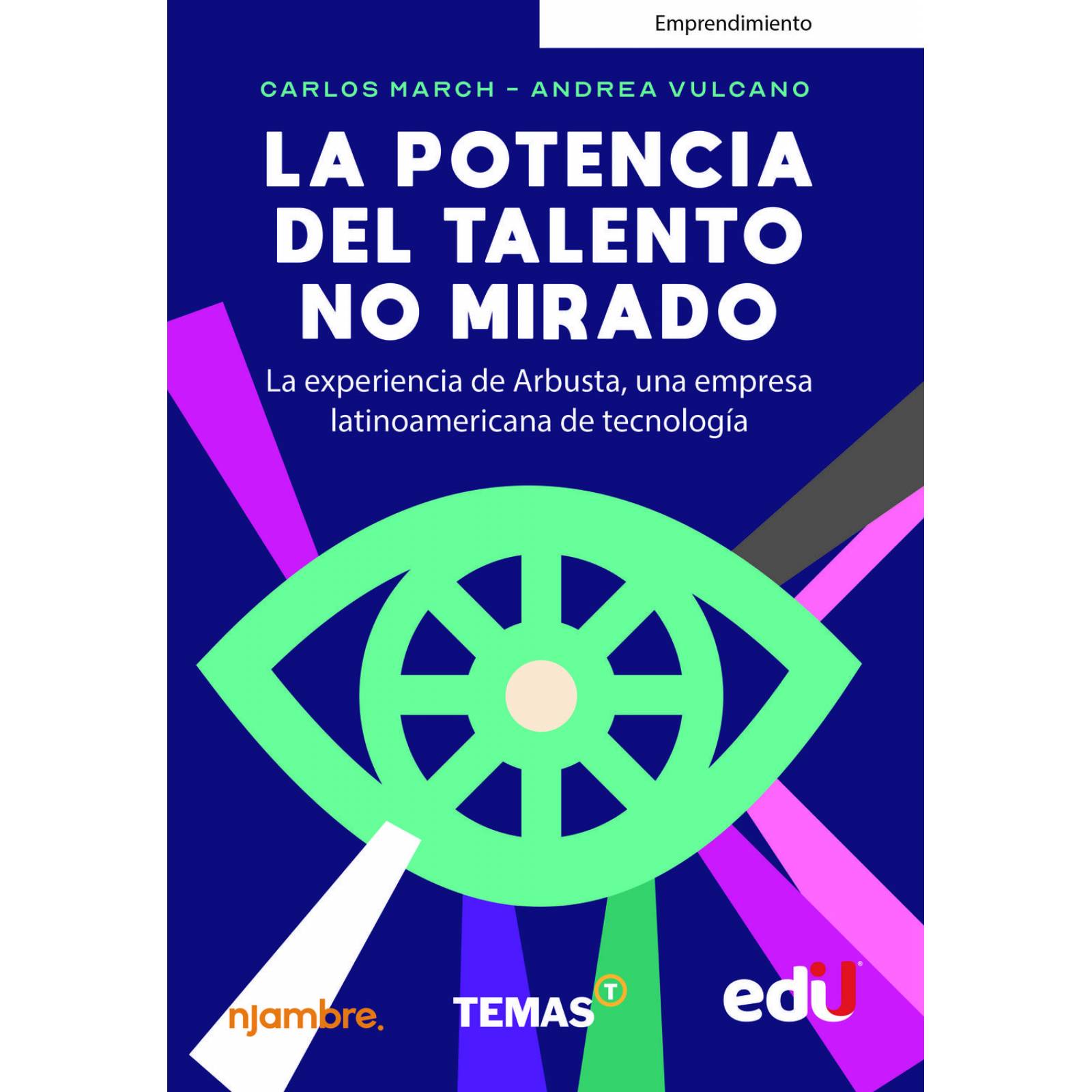 La potencia del talento no mirado 