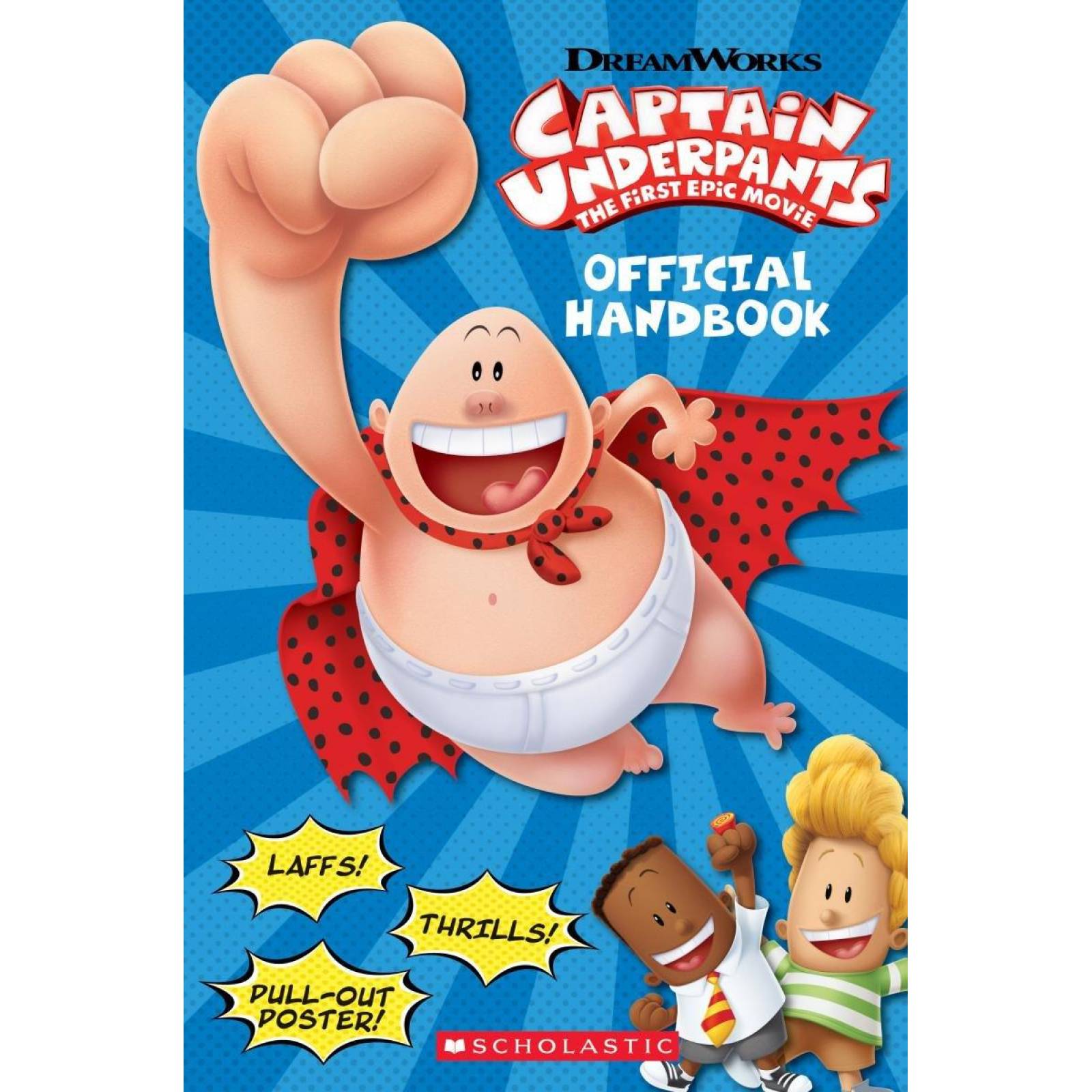 Captain Underpants Movie: Official Handbook With Poster 