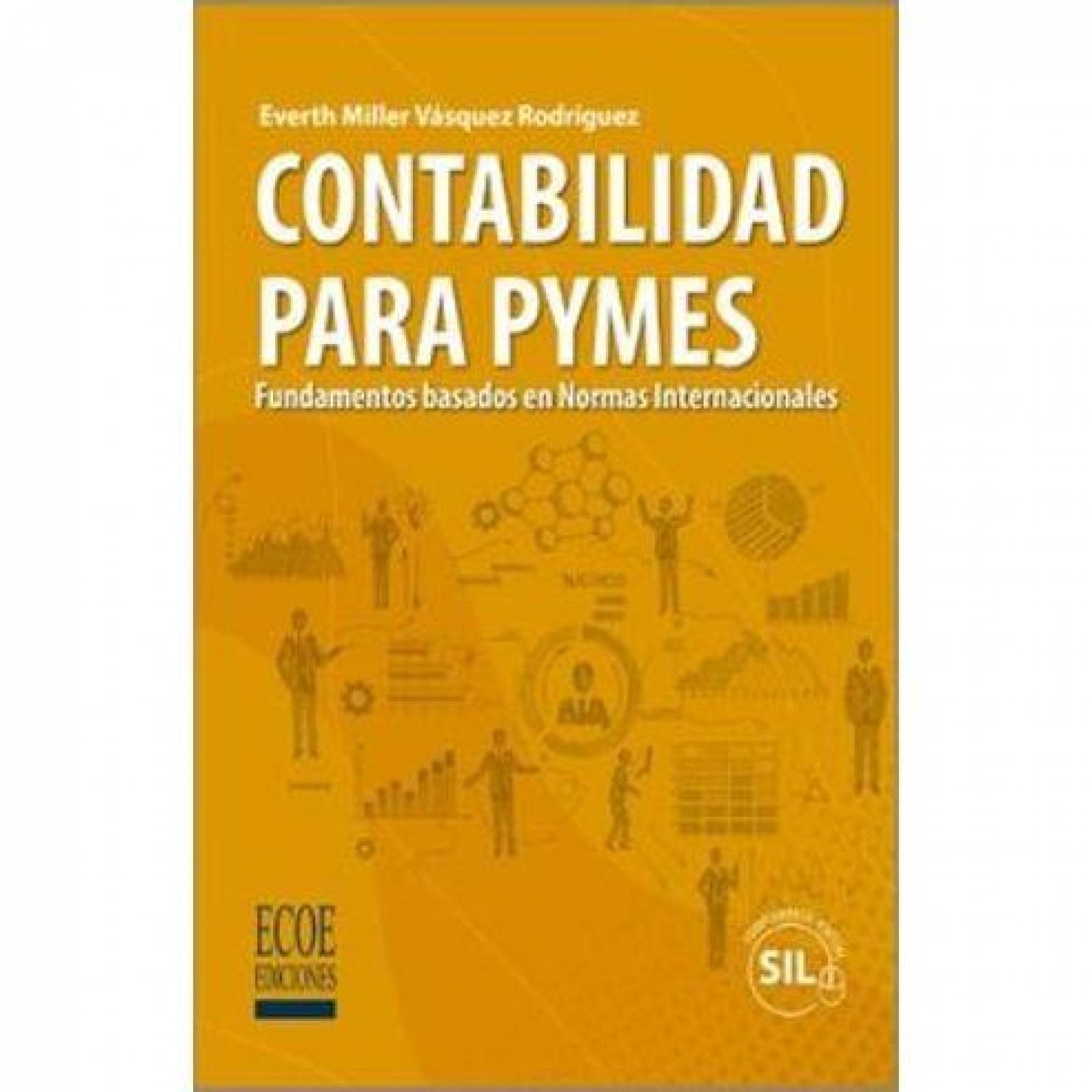 Contabilidad Para Pymes. Fundamentos Basados En Normas Internacionales 