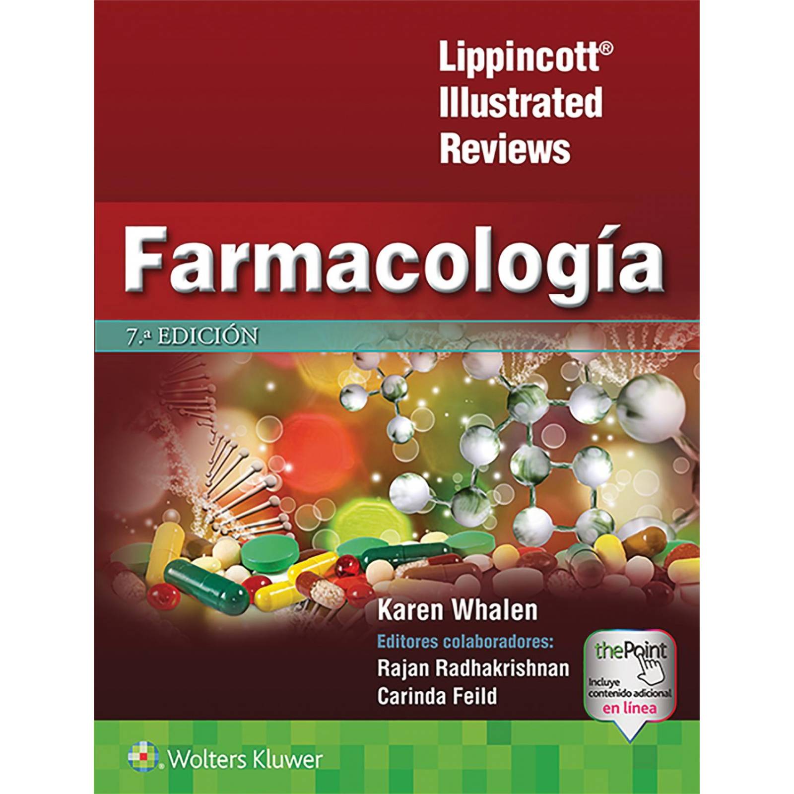 Farmacología 7 Ed. Lippincott Illustrated Reviews 