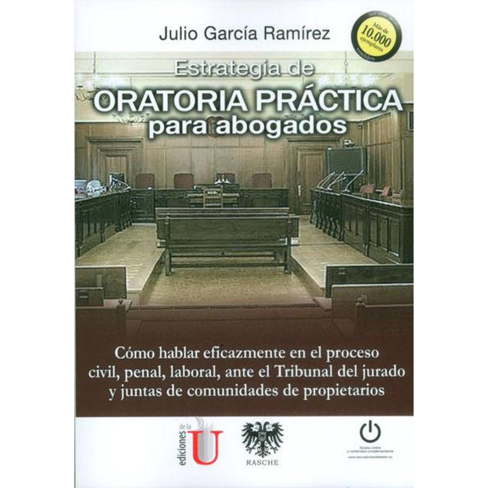 Estrategia de oratoria. Práctica para abogados 