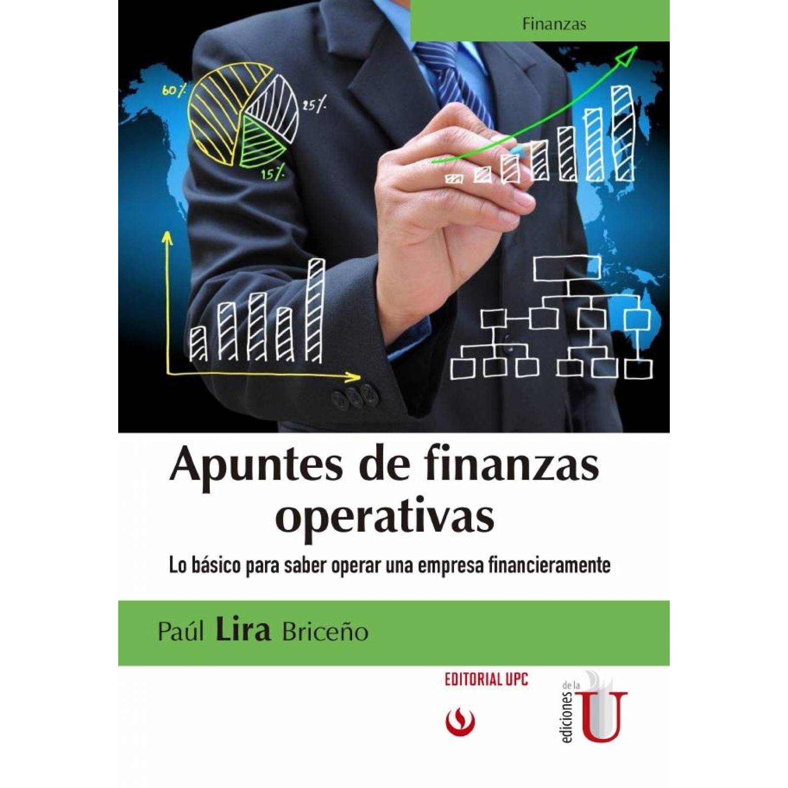 Apuntes de finanzas operativas. Lo básico para saber operar 