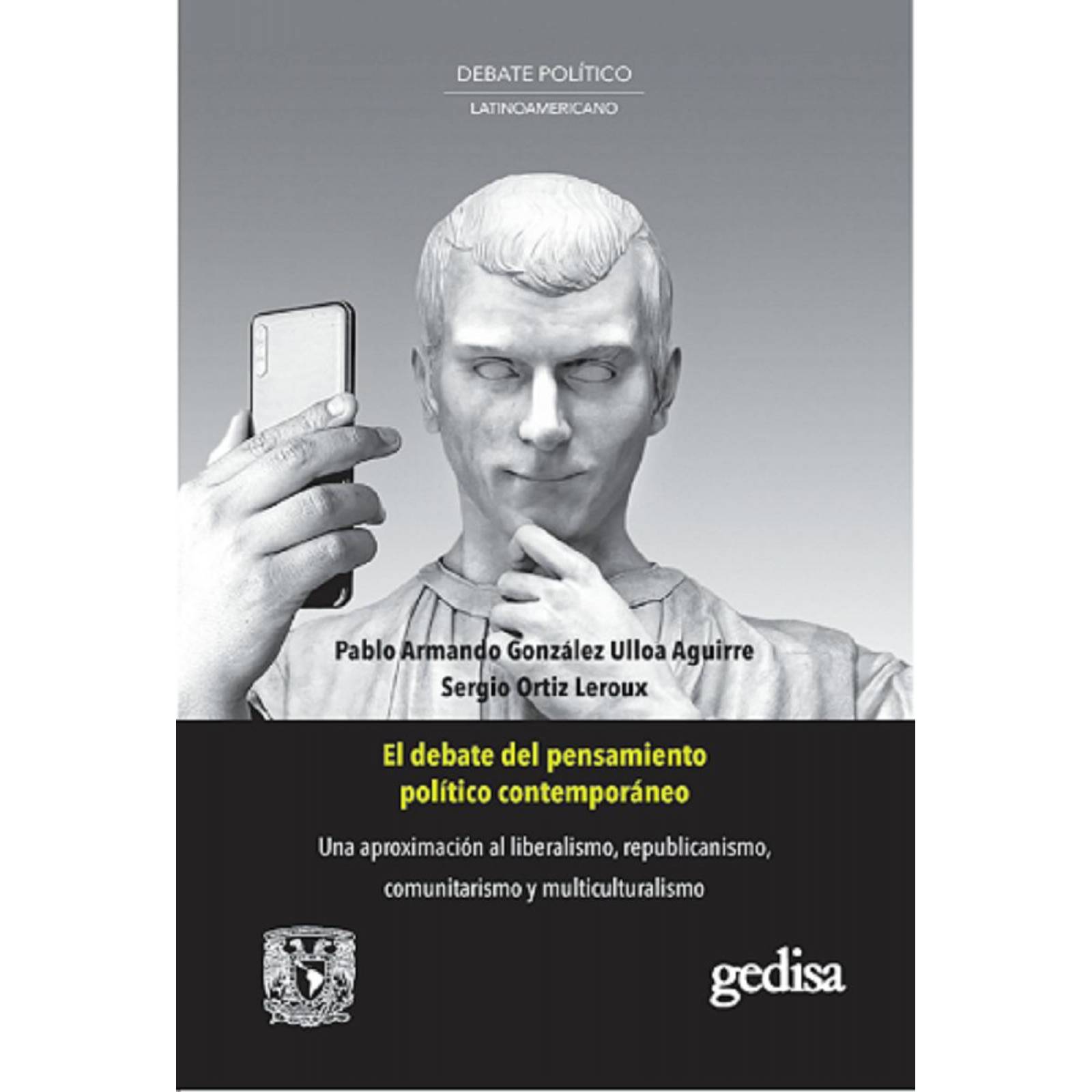 El debate del pensamiento político contemporáneo Una aproximación al liberalismo, republicanismo com