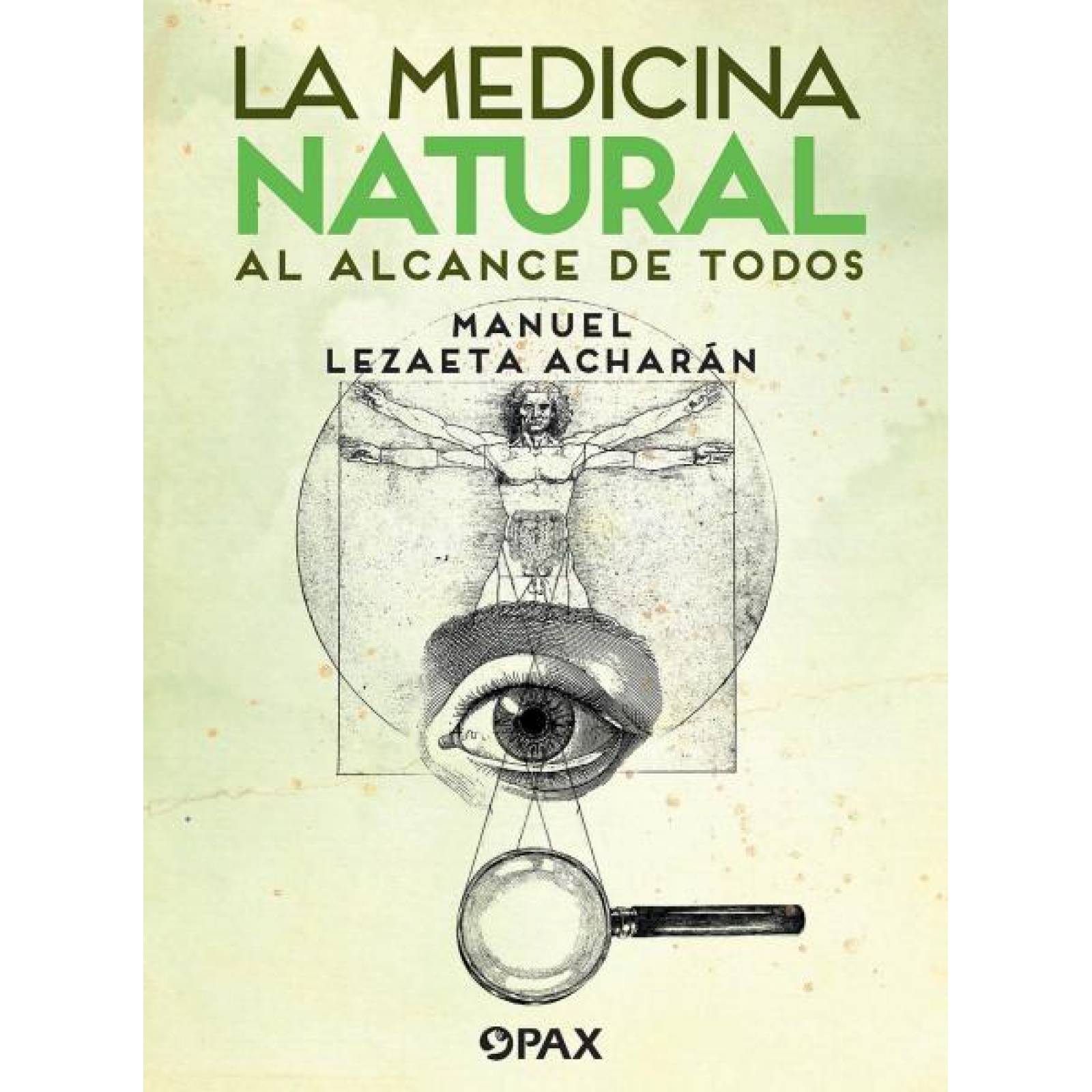 La medicina natural al alcance de todos