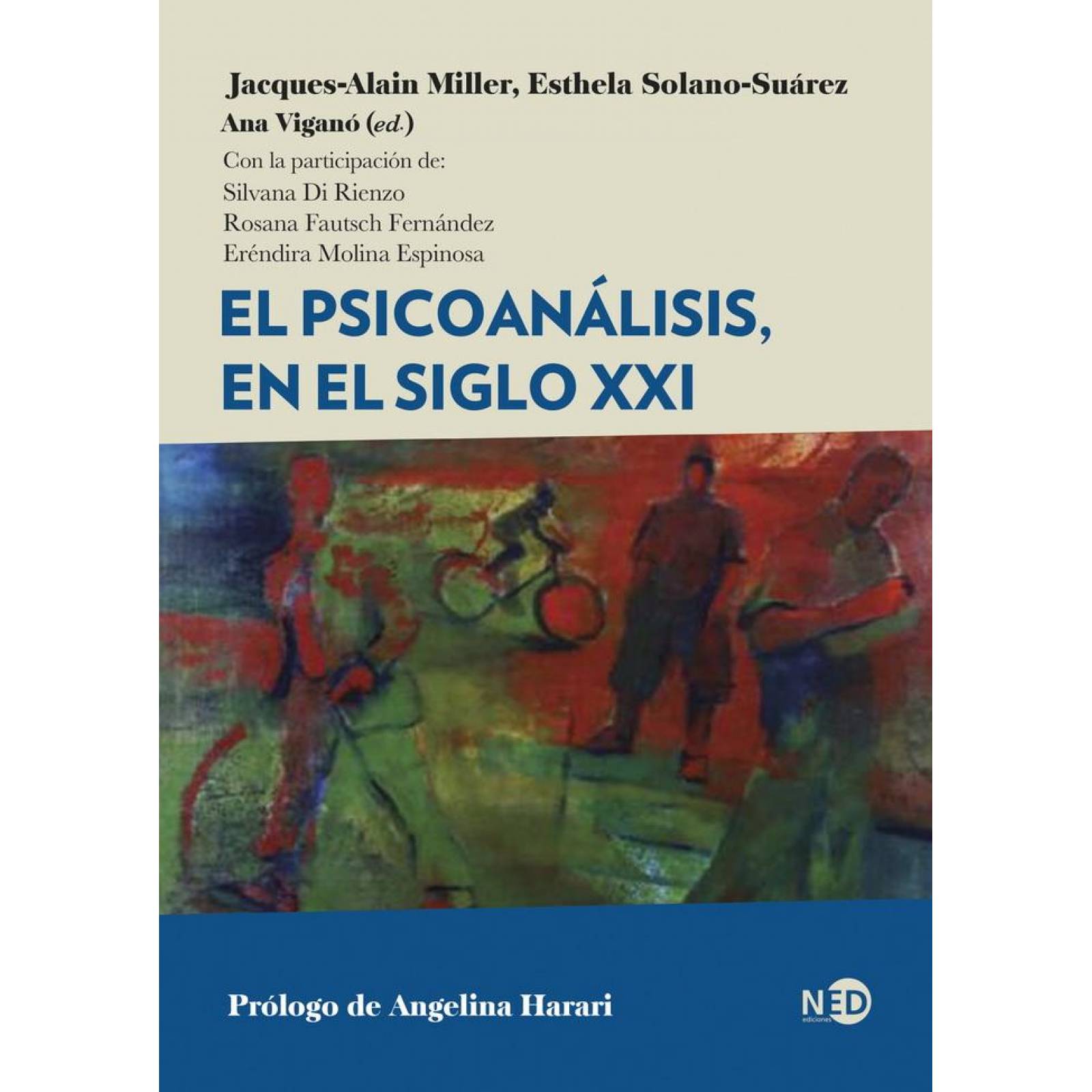 El Psicoanálisis, En El Siglo Xxi. 